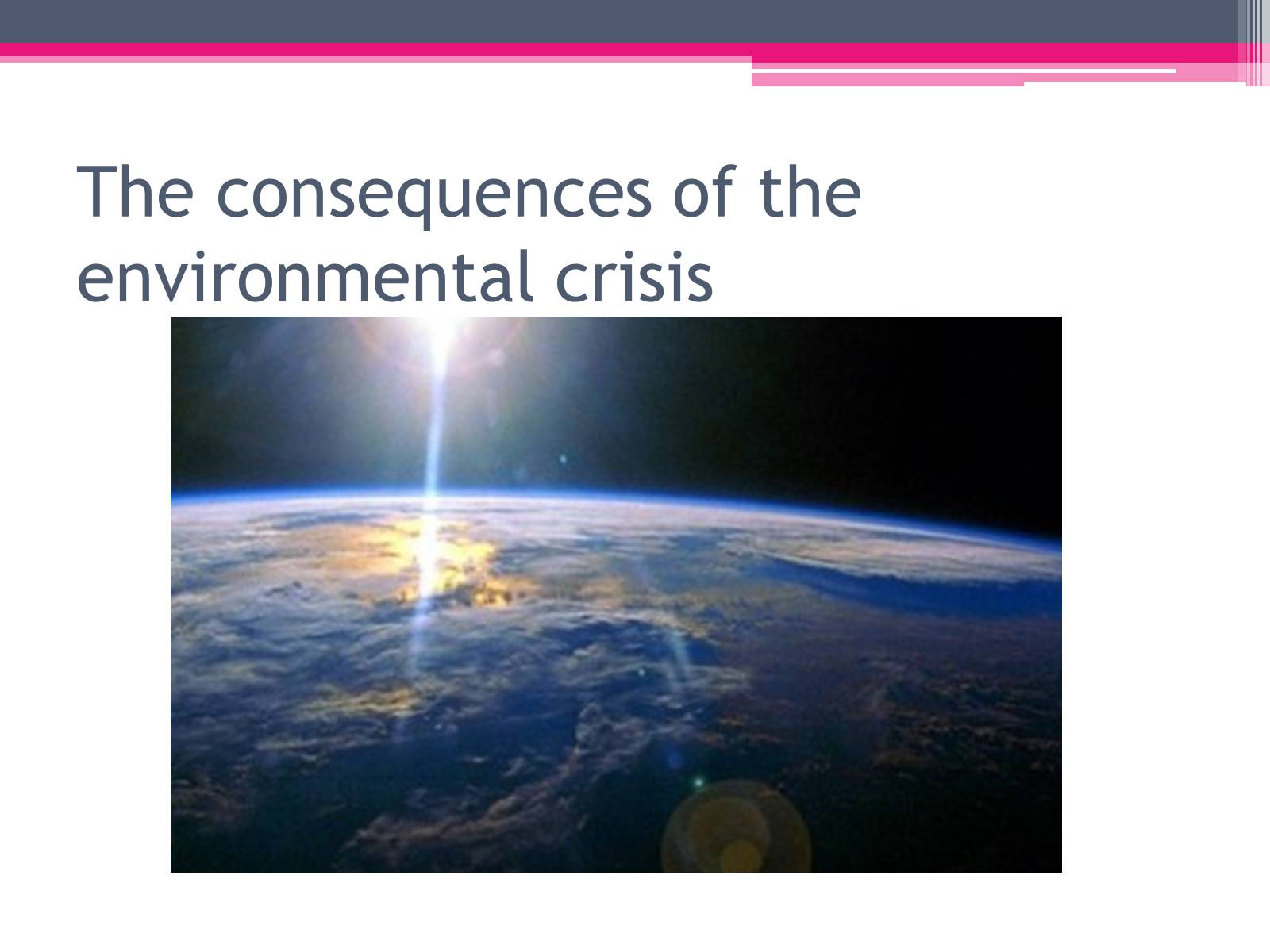 Презентація на тему «Environmental problems» (варіант 2) - Слайд #14 Презентація на тему «Environmental problems» (варіант 2) - Слайд #14