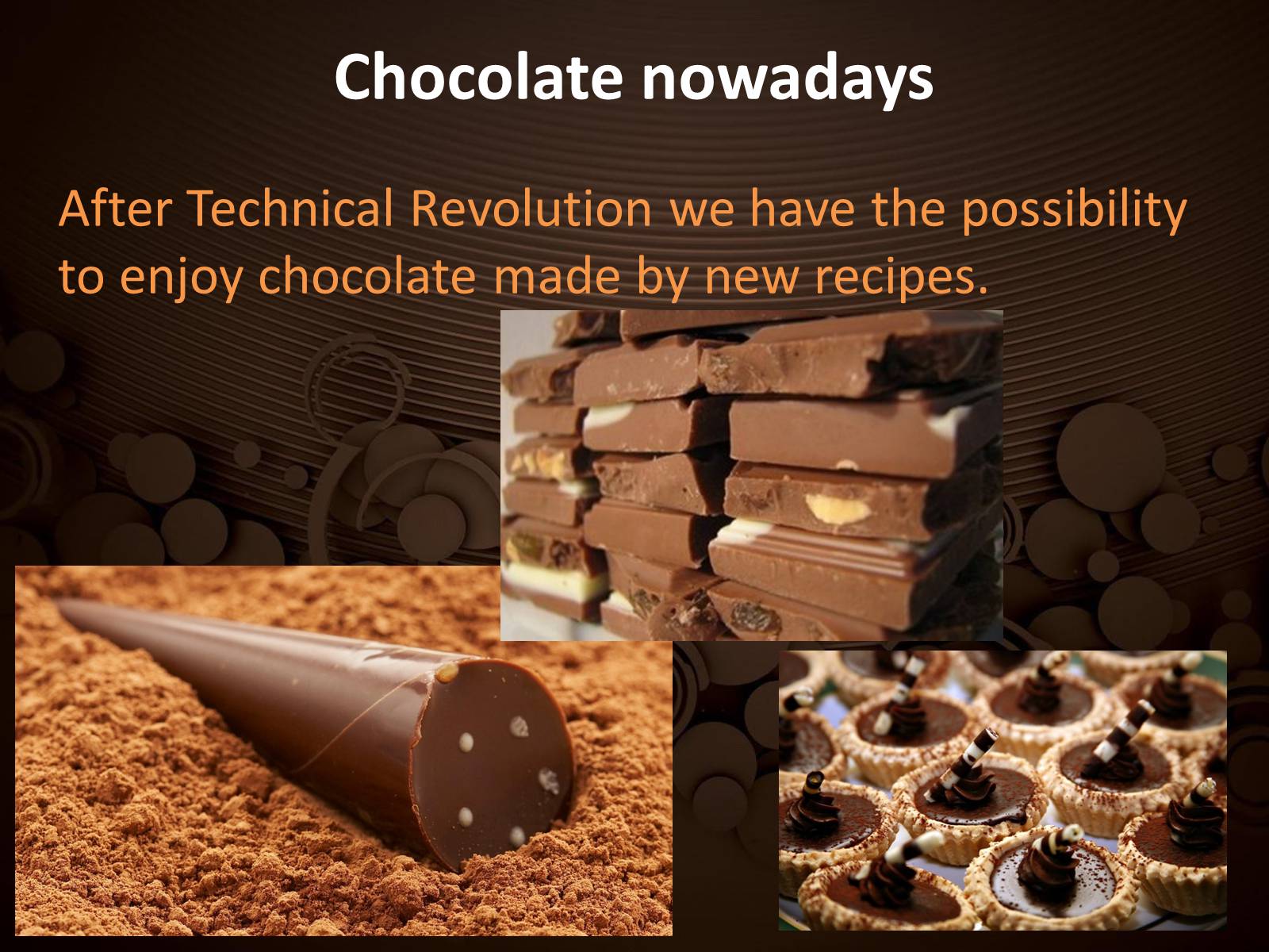 Презентація на тему «Chocolate discovery» - Слайд #12 Презентація на тему «Chocolate discovery» - Слайд #12
