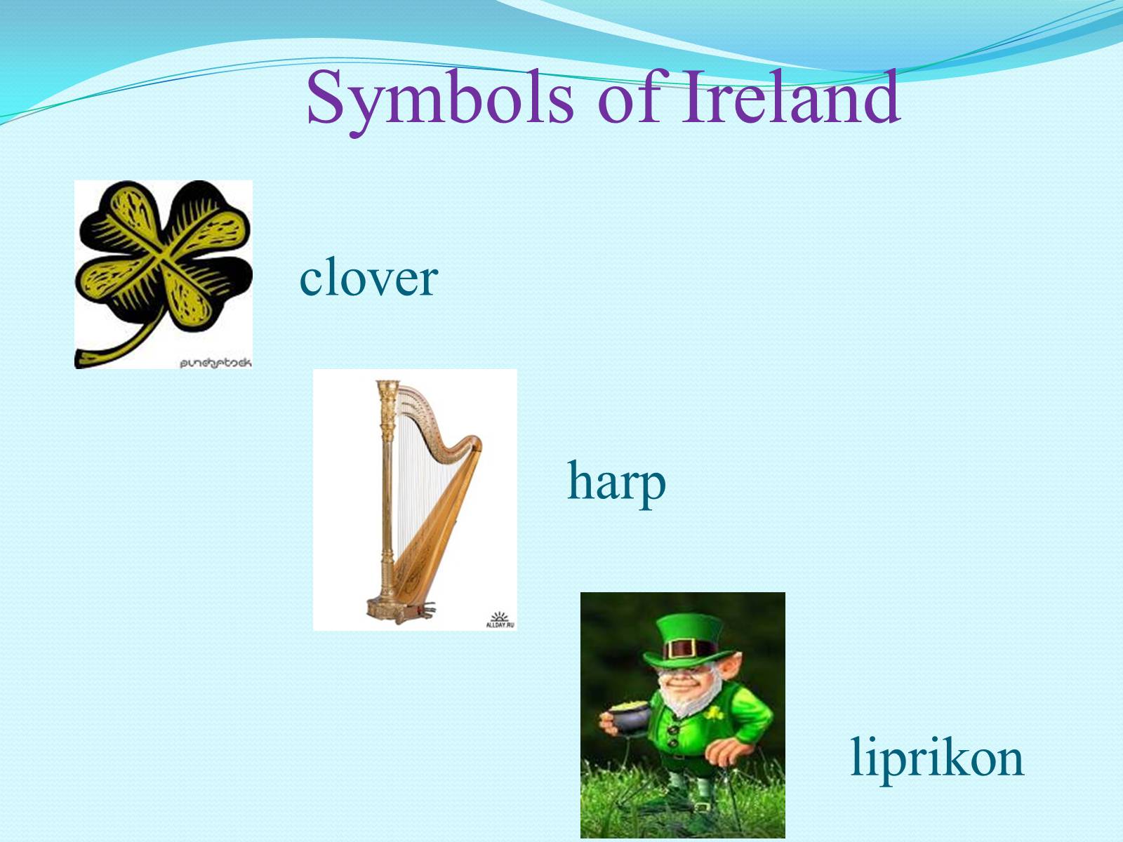 Презентація на тему «Ireland» (варіант 2) - Слайд #9 Презентація на тему «Ireland» (варіант 2) - Слайд #9