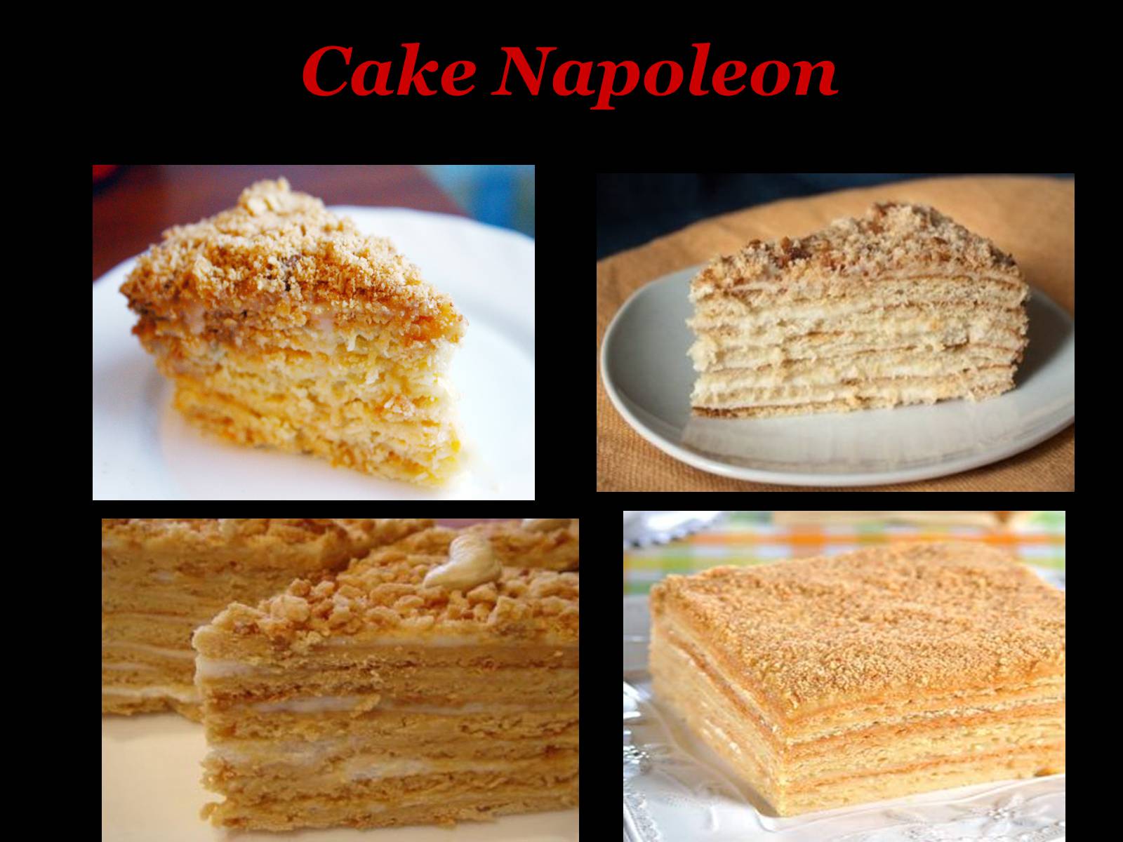 Презентація на тему «Cake Napoleon» - Слайд #1 Презентація на тему «Cake Napoleon» - Слайд #1
