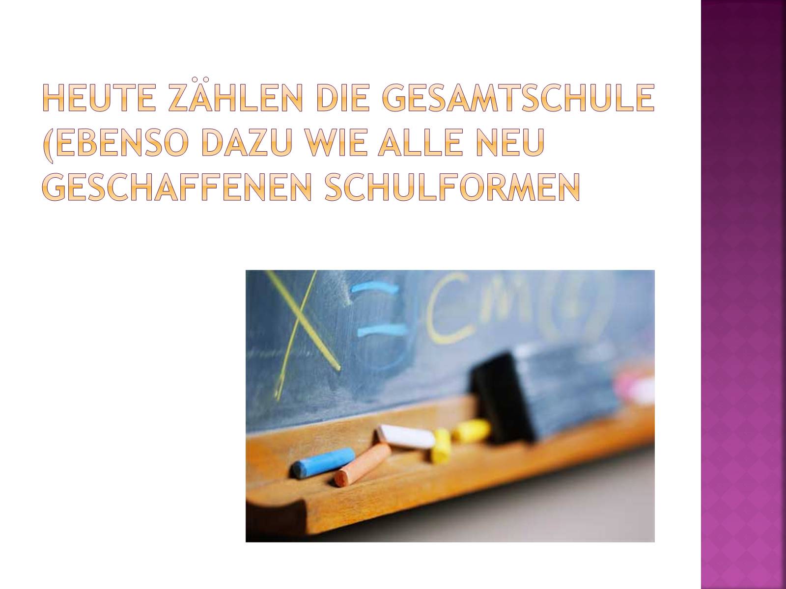 Презентація на тему «Das schulsystem in deutschland» - Слайд #7 Презентація на тему «Das schulsystem in deutschland» - Слайд #7