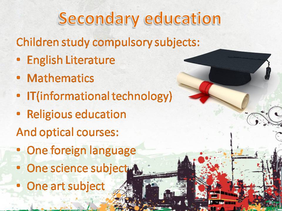 Презентація на тему «Education in Great Britain» (варіант 6) - Слайд #6 Презентація на тему «Education in Great Britain» (варіант 6) - Слайд #6