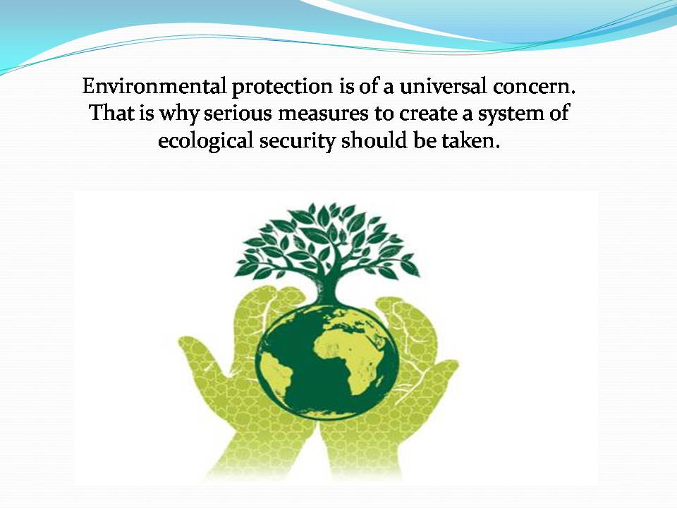 Презентація на тему «Ecological problems» (варіант 7) - Слайд #12 Презентація на тему «Ecological problems» (варіант 7) - Слайд #12