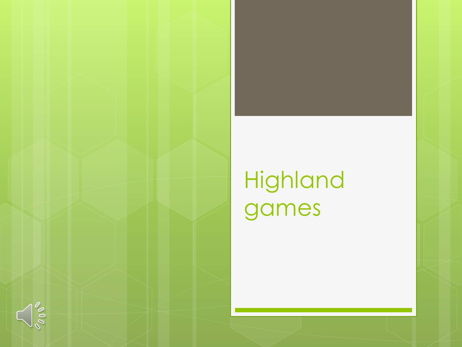 Презентація на тему «Highland games» - Слайд #1 Презентація на тему «Highland games» - Слайд #1