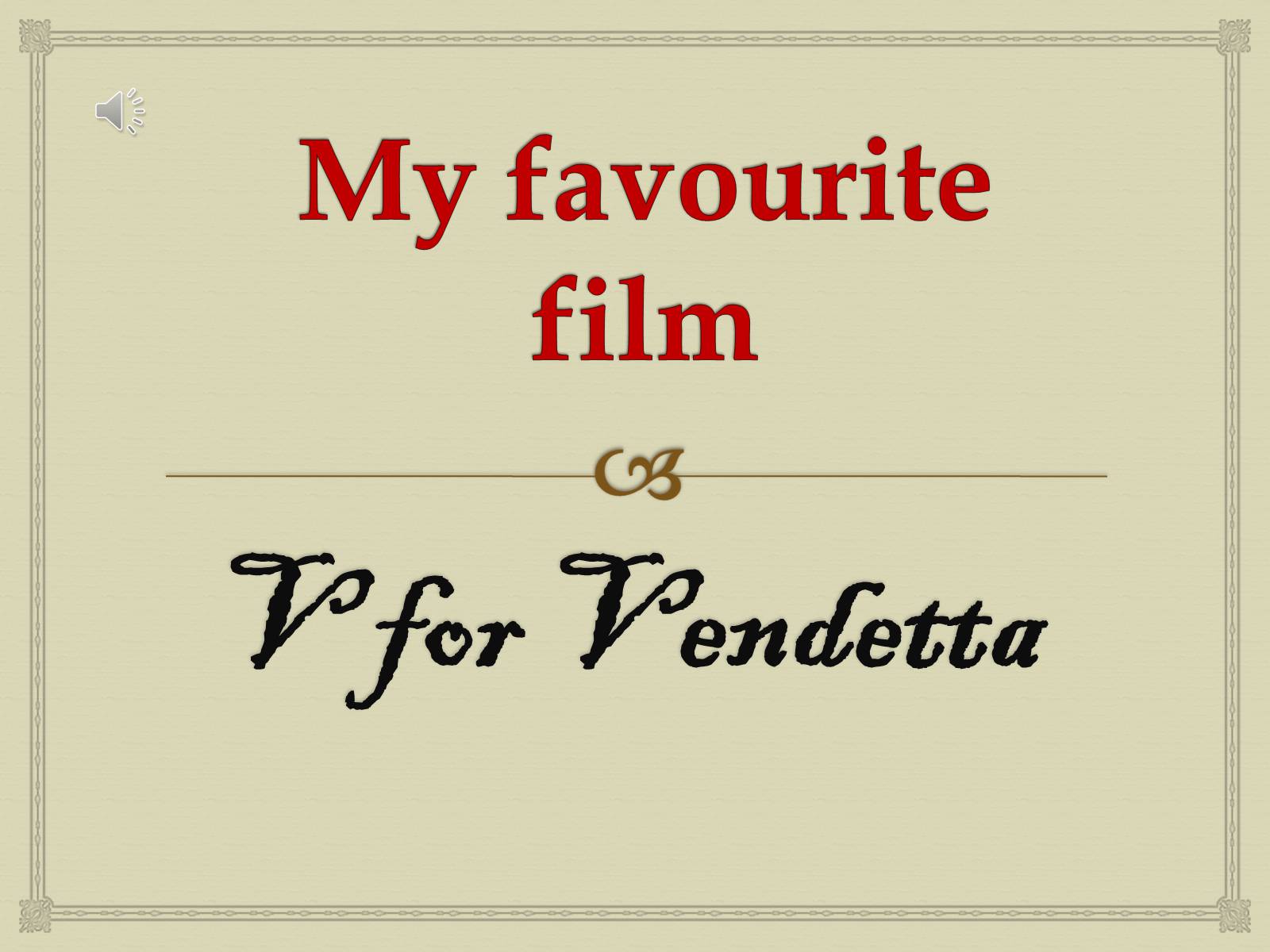 Презентація на тему «V for Vendetta» - Слайд #1 Презентація на тему «V for Vendetta» - Слайд #1