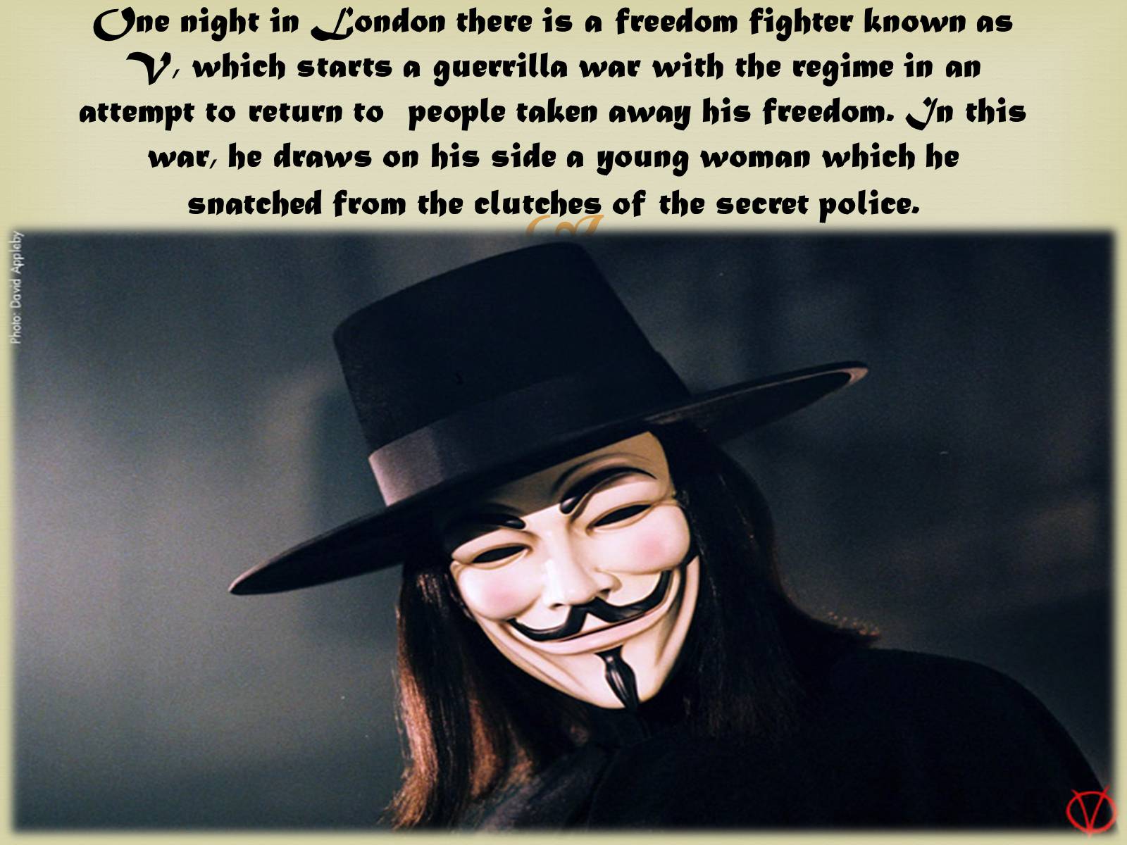 Презентація на тему «V for Vendetta» - Слайд #3 Презентація на тему «V for Vendetta» - Слайд #3
