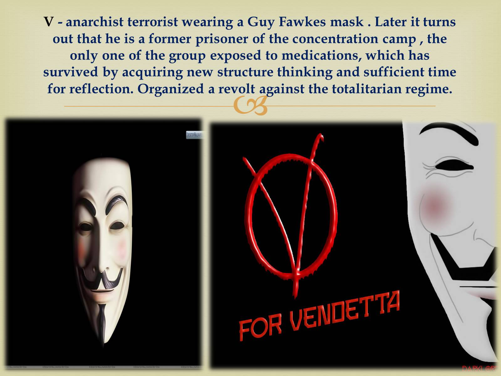 Презентація на тему «V for Vendetta» - Слайд #5 Презентація на тему «V for Vendetta» - Слайд #5