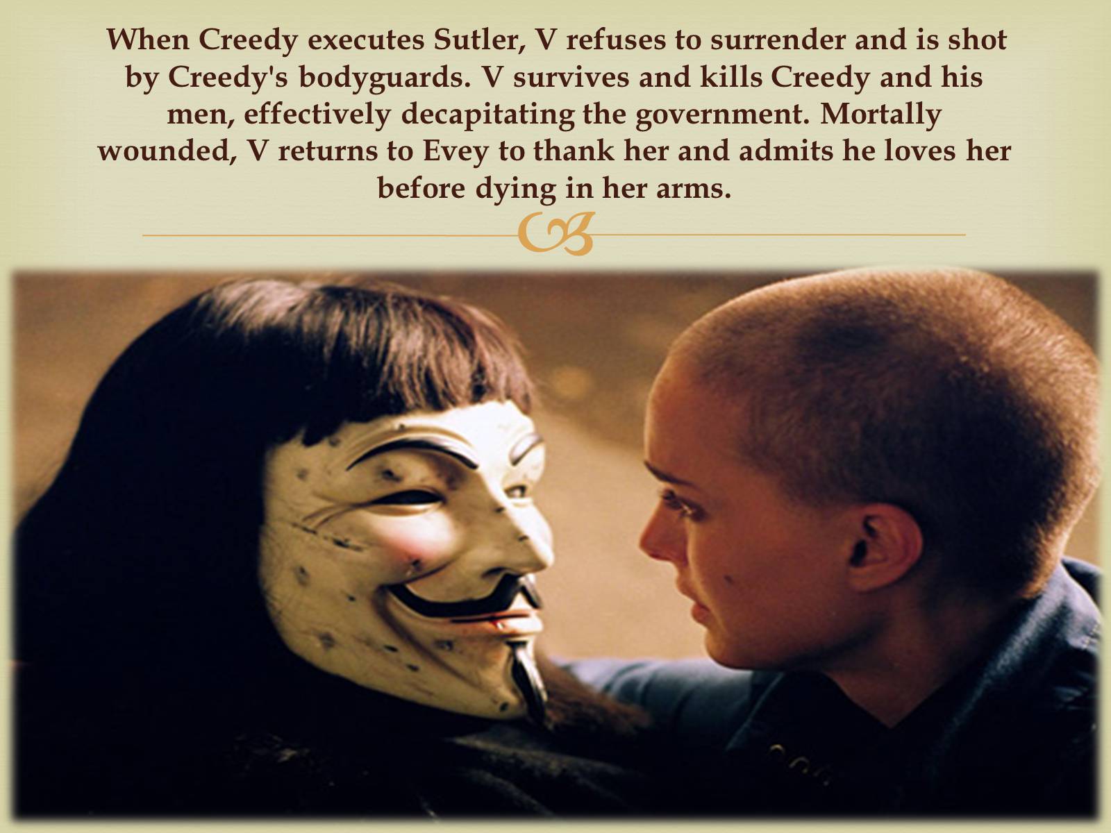 Презентація на тему «V for Vendetta» - Слайд #9 Презентація на тему «V for Vendetta» - Слайд #9