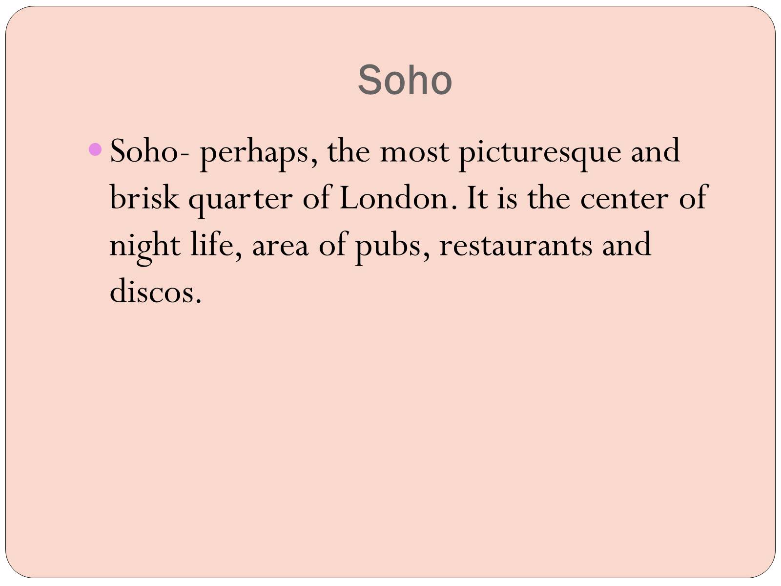 Презентація на тему «Areas of London» - Слайд #7 Презентація на тему «Areas of London» - Слайд #7