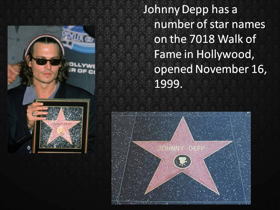 Презентація на тему «Johnny Depp» (варіант 2) - Слайд #11 Презентація на тему «Johnny Depp» (варіант 2) - Слайд #11