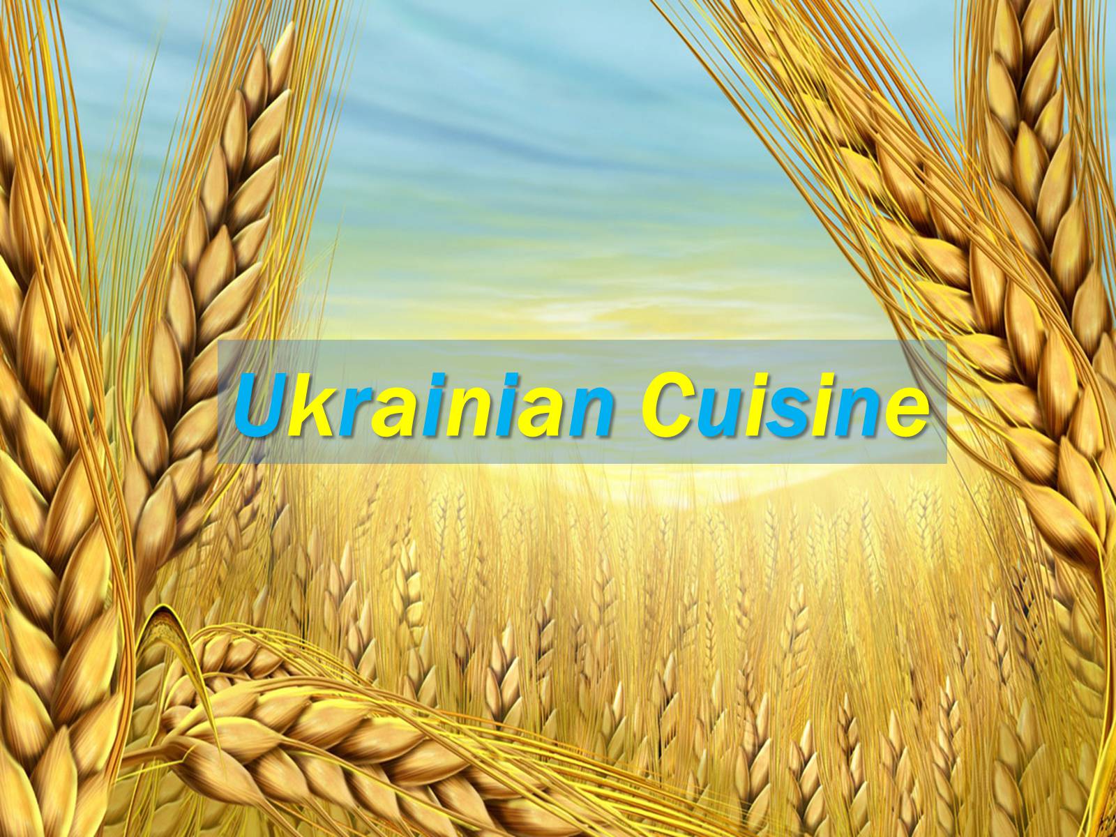 Презентація на тему «Ukrainian Cuisine» (варіант 8) - Слайд #1 Презентація на тему «Ukrainian Cuisine» (варіант 8) - Слайд #1