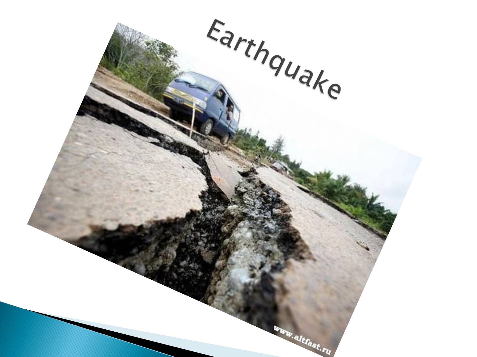 Презентація на тему «Natural disasters» (варіант 5) - Слайд #8 Презентація на тему «Natural disasters» (варіант 5) - Слайд #8