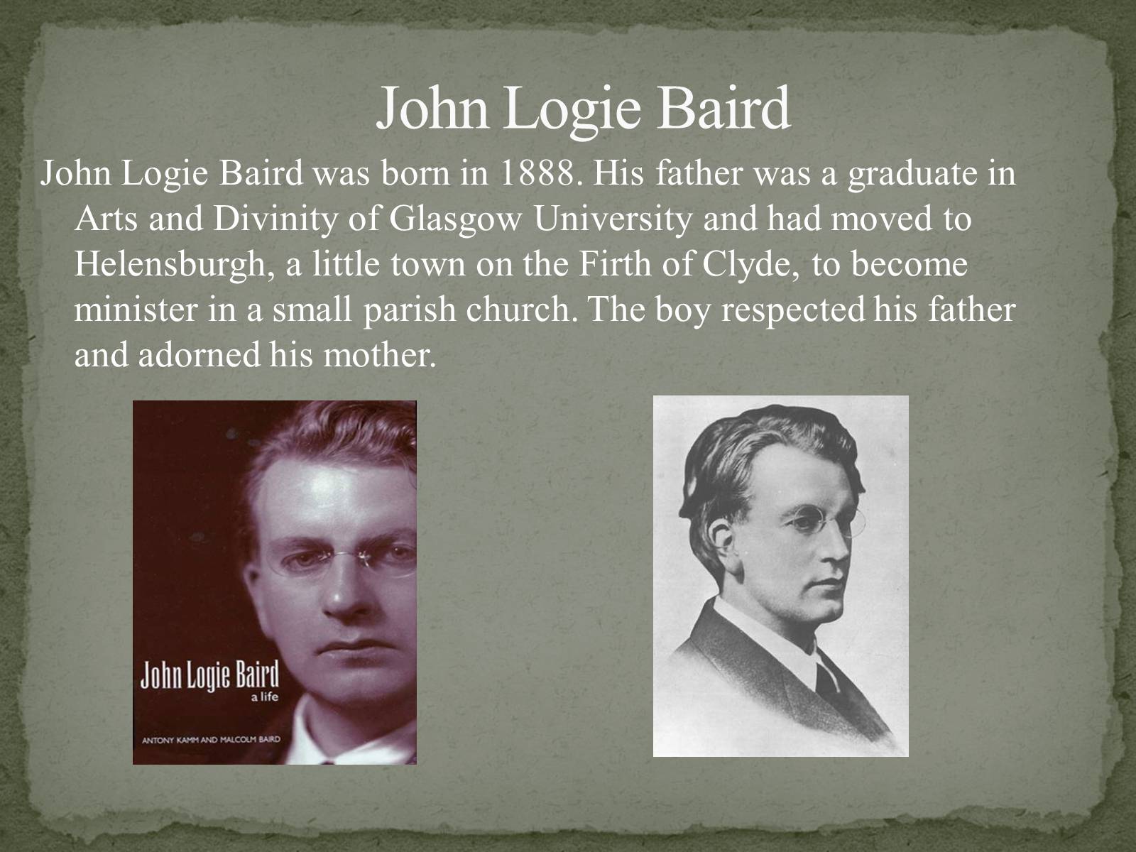 Презентація на тему «The Greatest inventors and invetentions John Logie Baird invented television» - Слайд #10 Презентація на тему «The Greatest inventors and invetentions John Logie Baird invented television» - Слайд #10