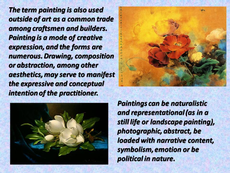 Презентація на тему «Painting» (варіант 2) - Слайд #3 Презентація на тему «Painting» (варіант 2) - Слайд #3