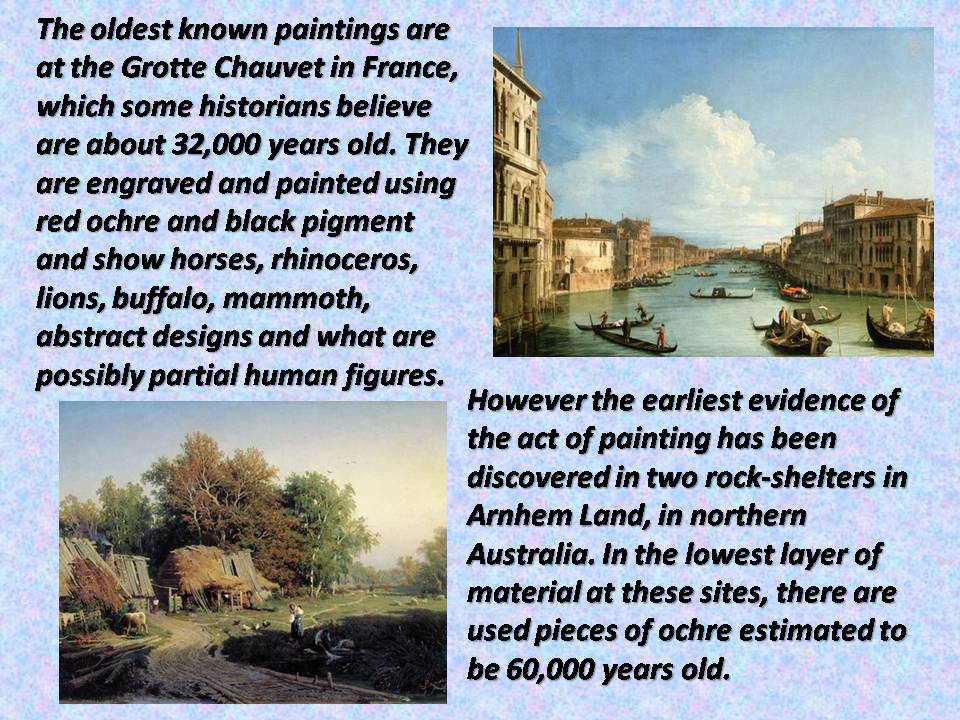 Презентація на тему «Painting» (варіант 2) - Слайд #5 Презентація на тему «Painting» (варіант 2) - Слайд #5