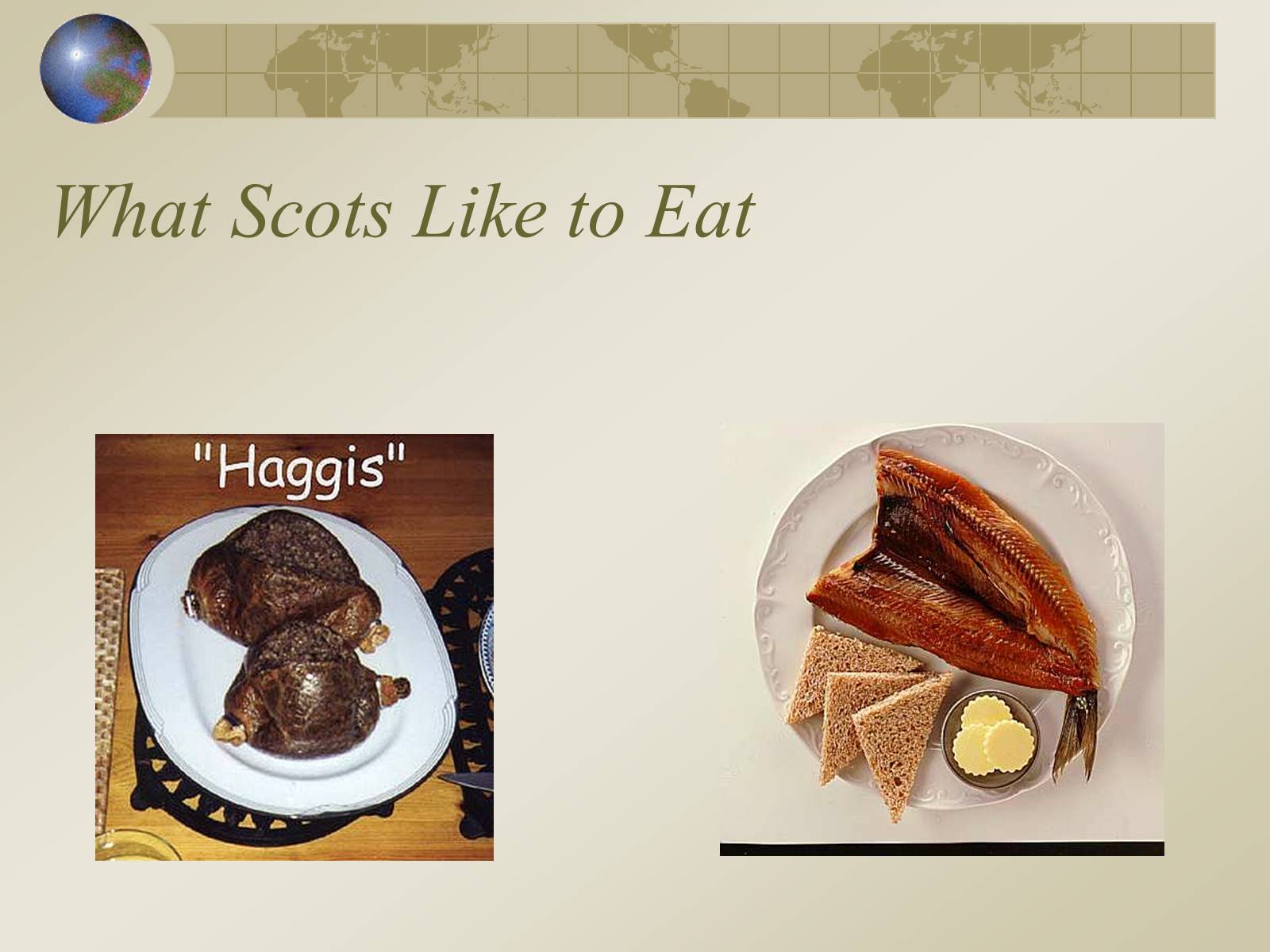 Презентація на тему «Let’s Learn About Scotland» - Слайд #14 Презентація на тему «Let’s Learn About Scotland» - Слайд #14