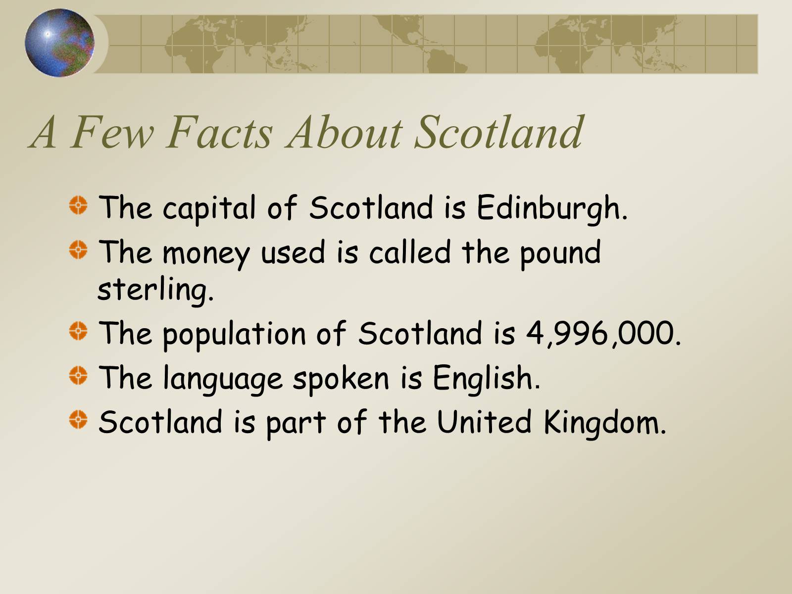 Презентація на тему «Let’s Learn About Scotland» - Слайд #4 Презентація на тему «Let’s Learn About Scotland» - Слайд #4