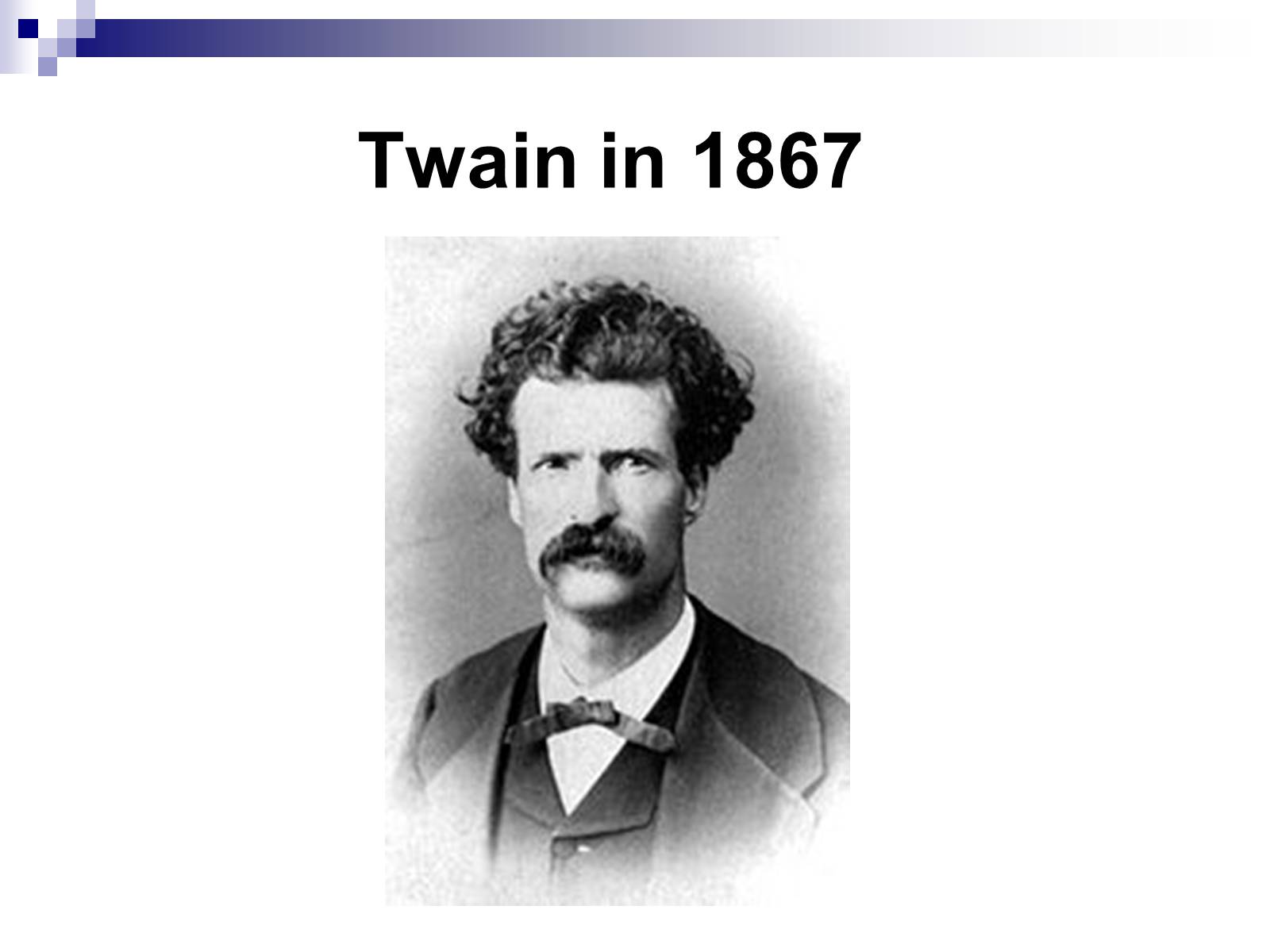Презентація на тему «The Biography of Mark Twain» - Слайд #16 Презентація на тему «The Biography of Mark Twain» - Слайд #16