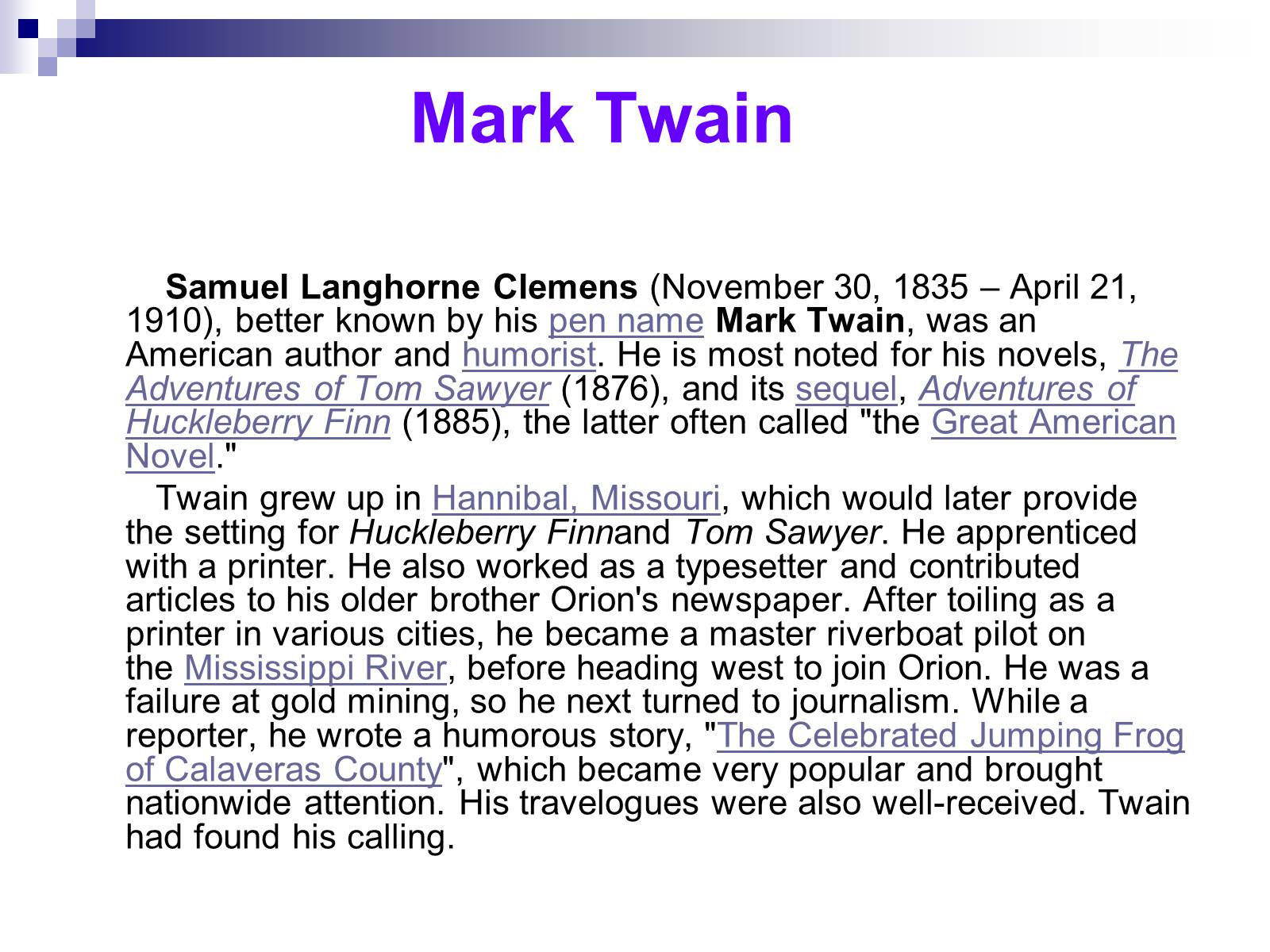 Презентація на тему «The Biography of Mark Twain» - Слайд #2 Презентація на тему «The Biography of Mark Twain» - Слайд #2