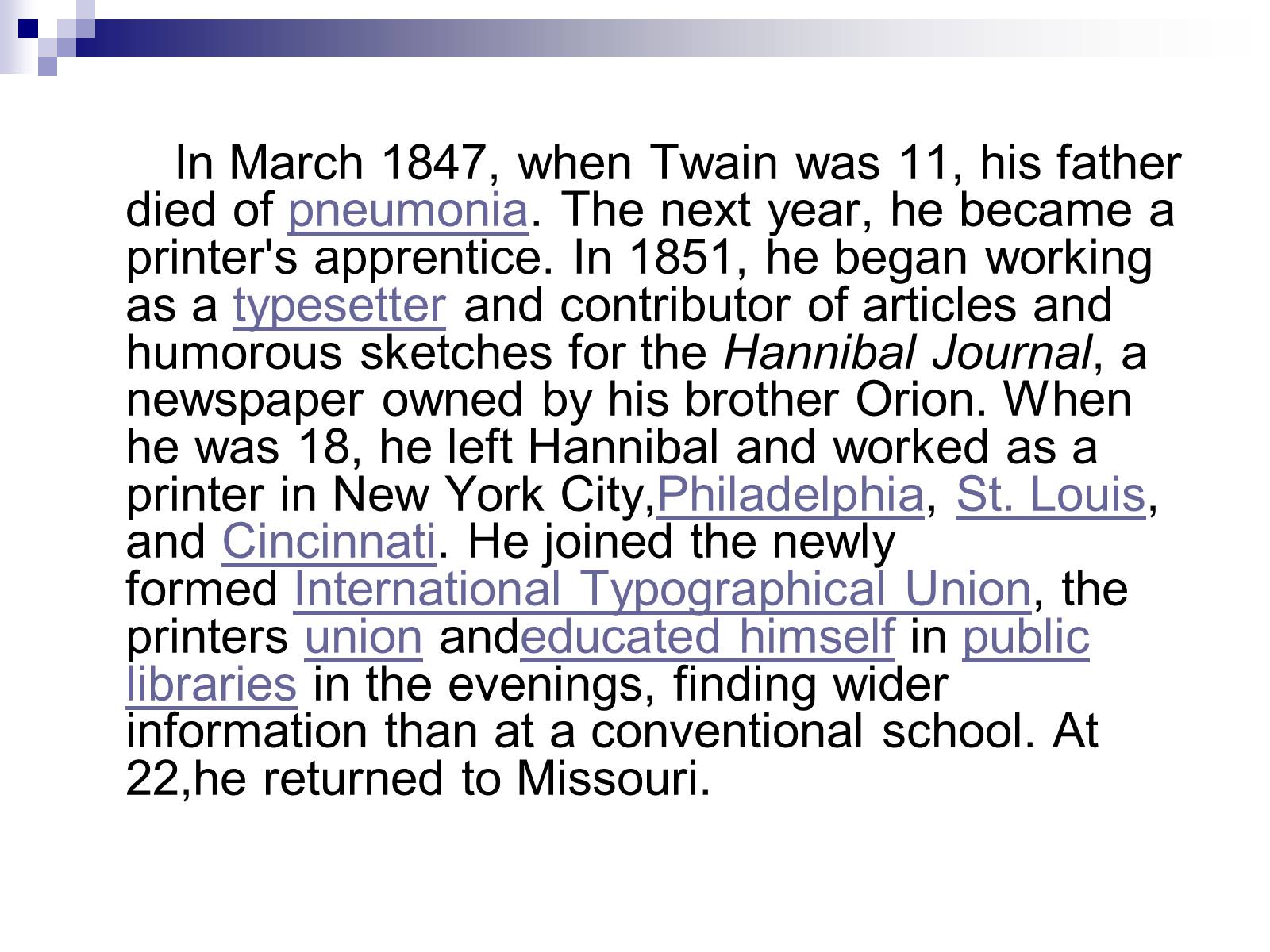 Презентація на тему «The Biography of Mark Twain» - Слайд #8 Презентація на тему «The Biography of Mark Twain» - Слайд #8