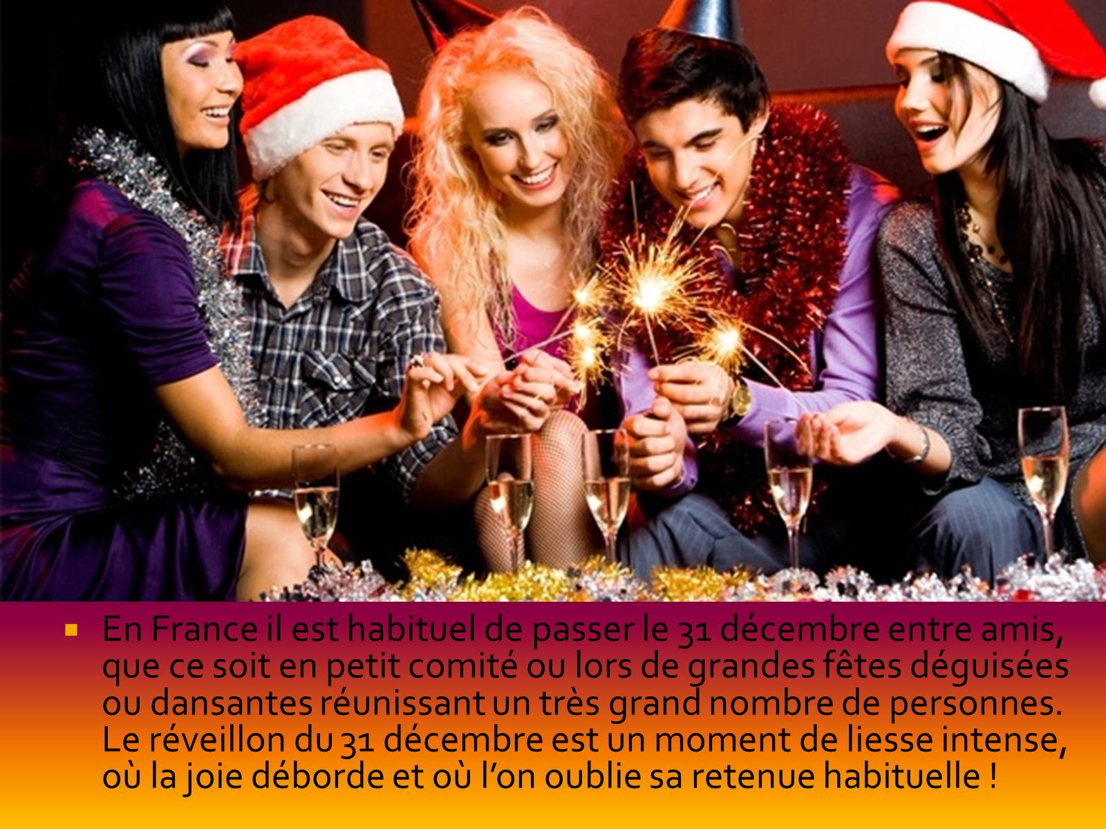 Презентація на тему «Nouvel An en France» - Слайд #4 Презентація на тему «Nouvel An en France» - Слайд #4