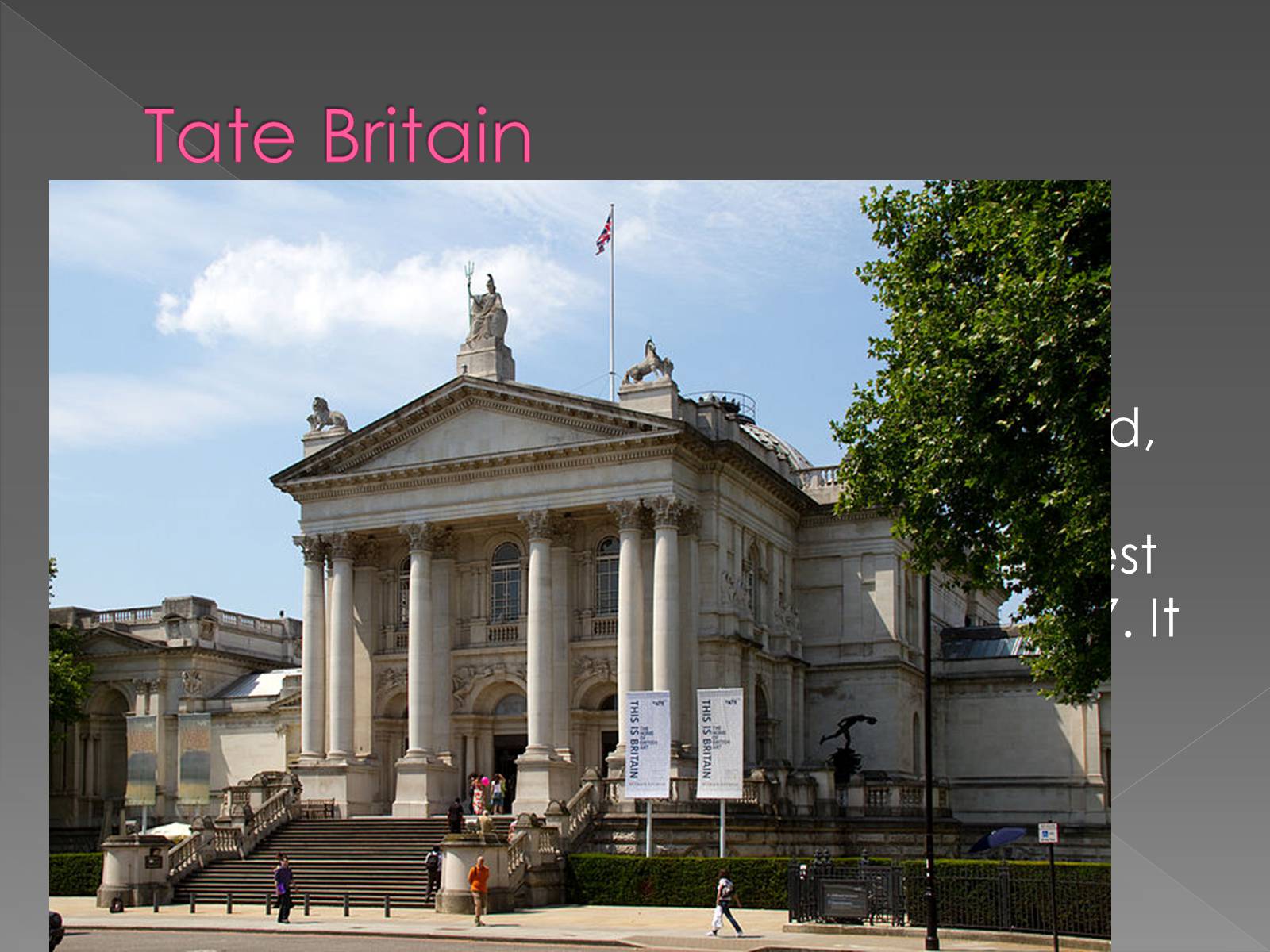 Презентація на тему «List of most visited museums in the United Kingdom» - Слайд #10 Презентація на тему «List of most visited museums in the United Kingdom» - Слайд #10