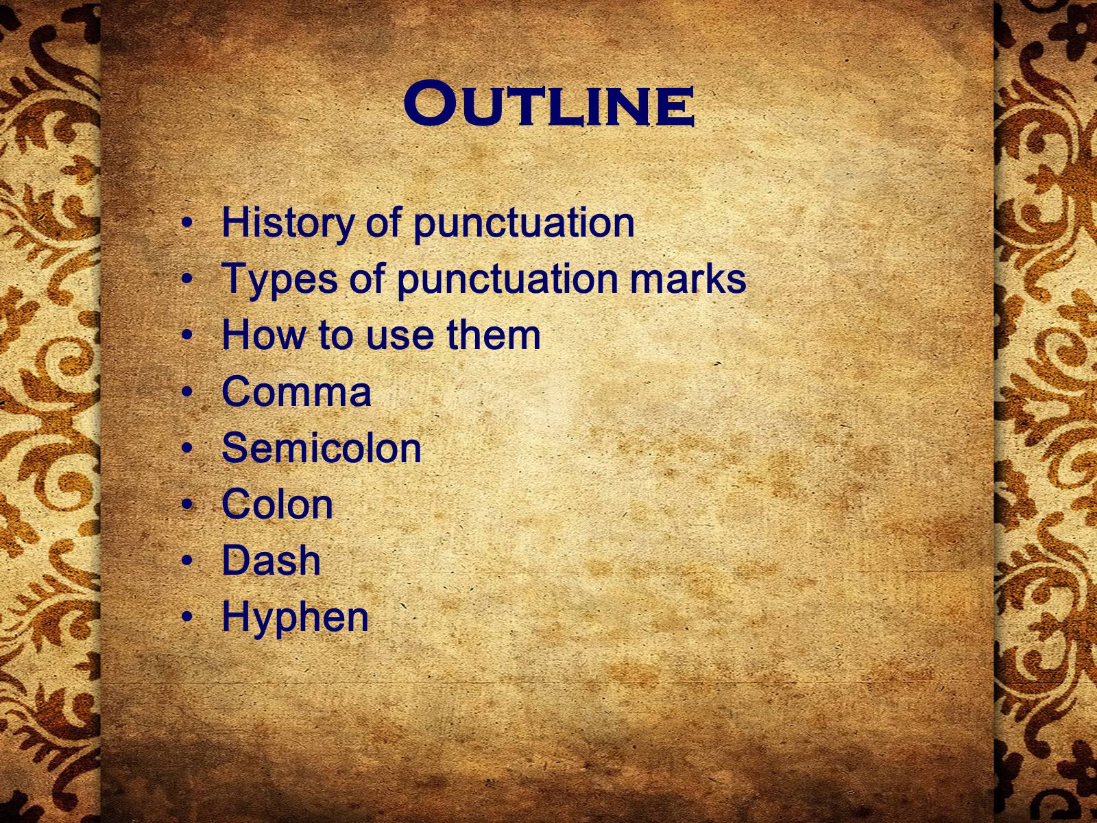 Презентація на тему «Punctuation» - Слайд #2 Презентація на тему «Punctuation» - Слайд #2