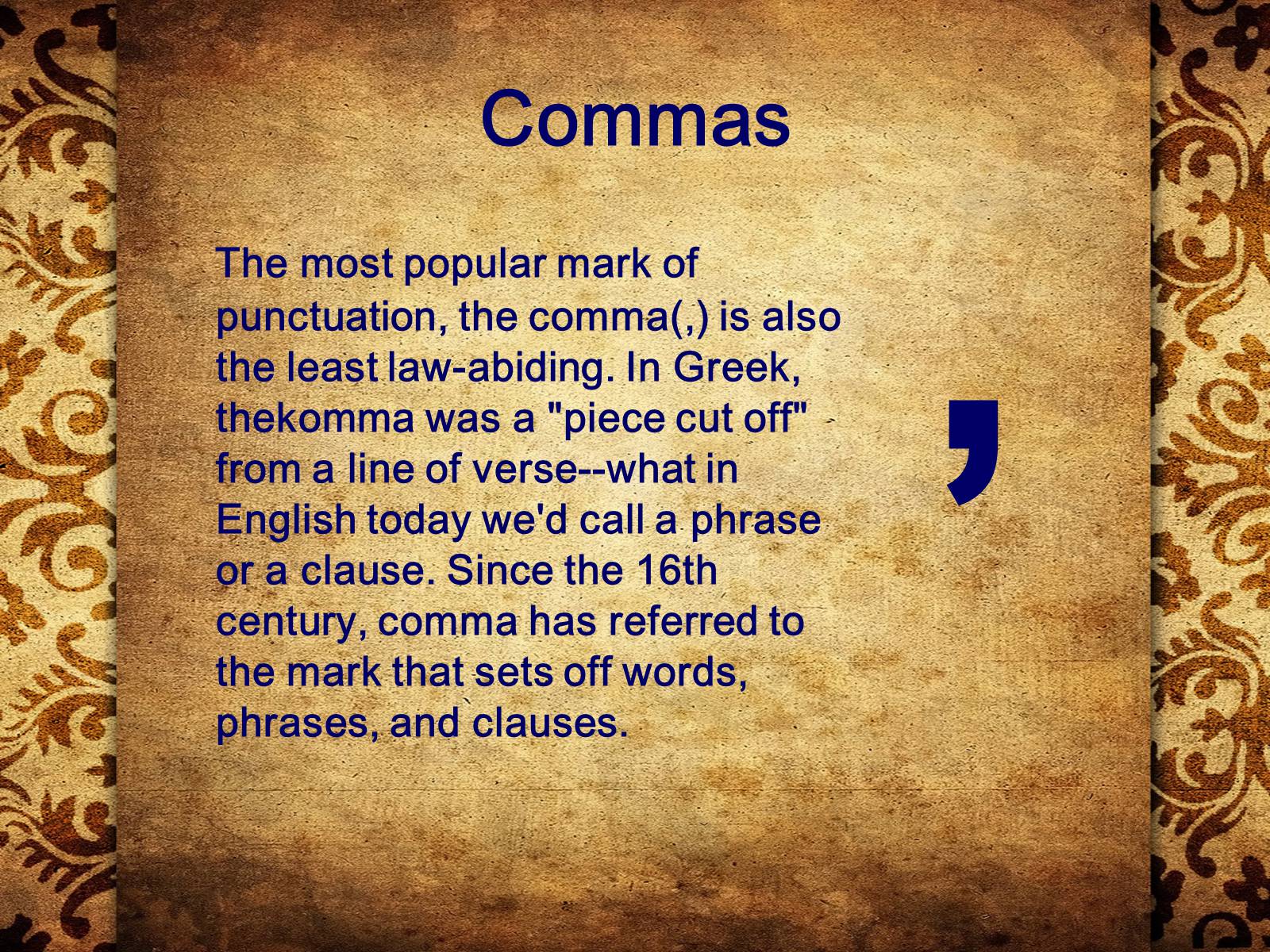 Презентація на тему «Punctuation» - Слайд #8 Презентація на тему «Punctuation» - Слайд #8