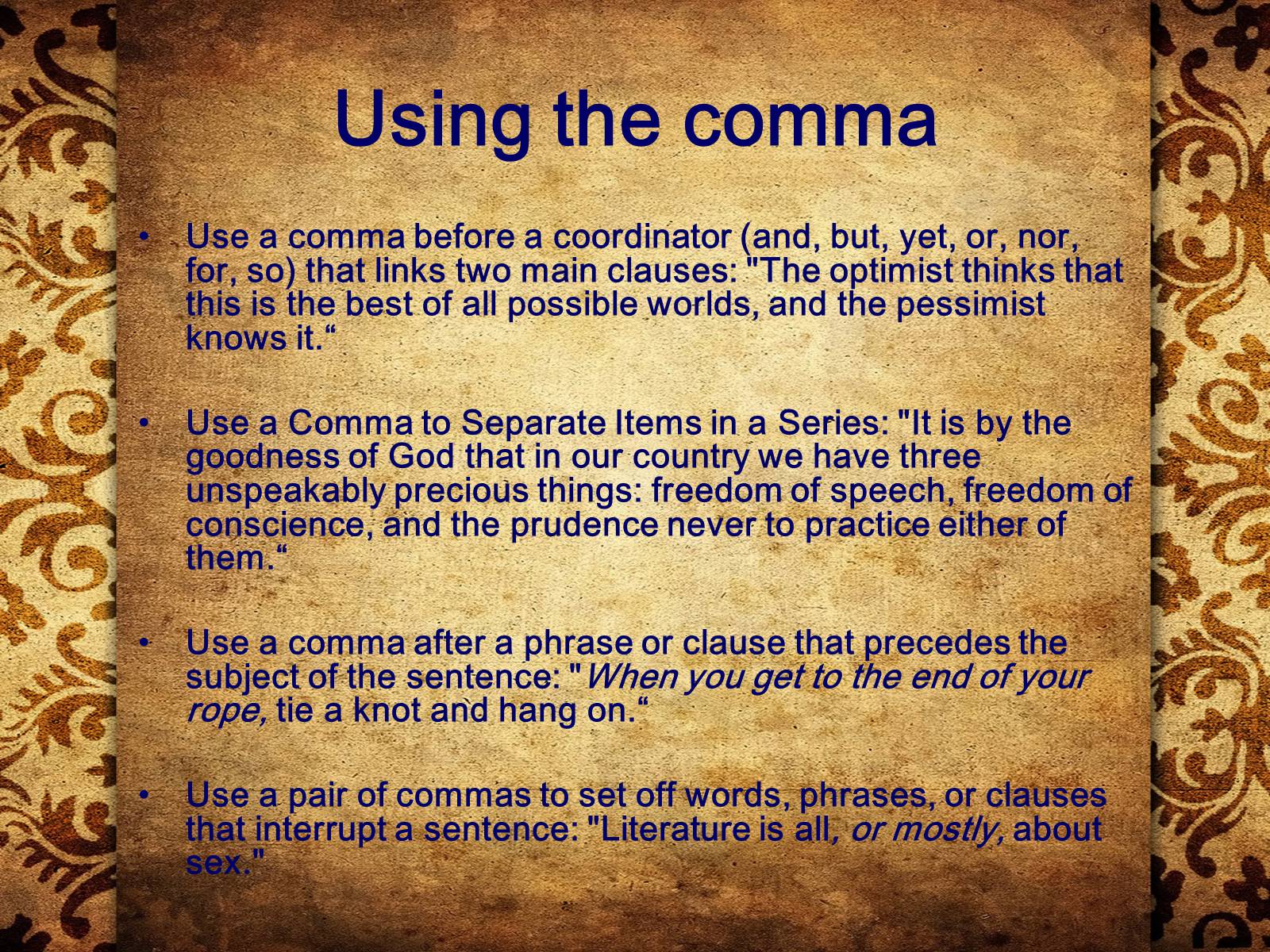 Презентація на тему «Punctuation» - Слайд #9 Презентація на тему «Punctuation» - Слайд #9