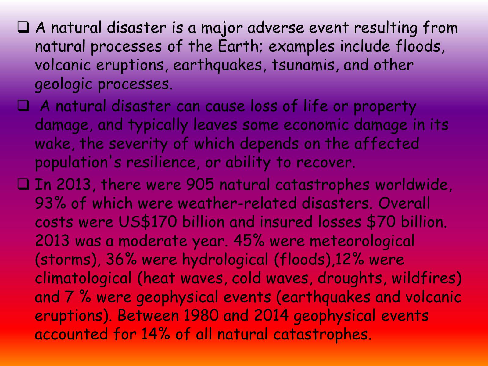 Презентація на тему «The natural disasters» - Слайд #2 Презентація на тему «The natural disasters» - Слайд #2