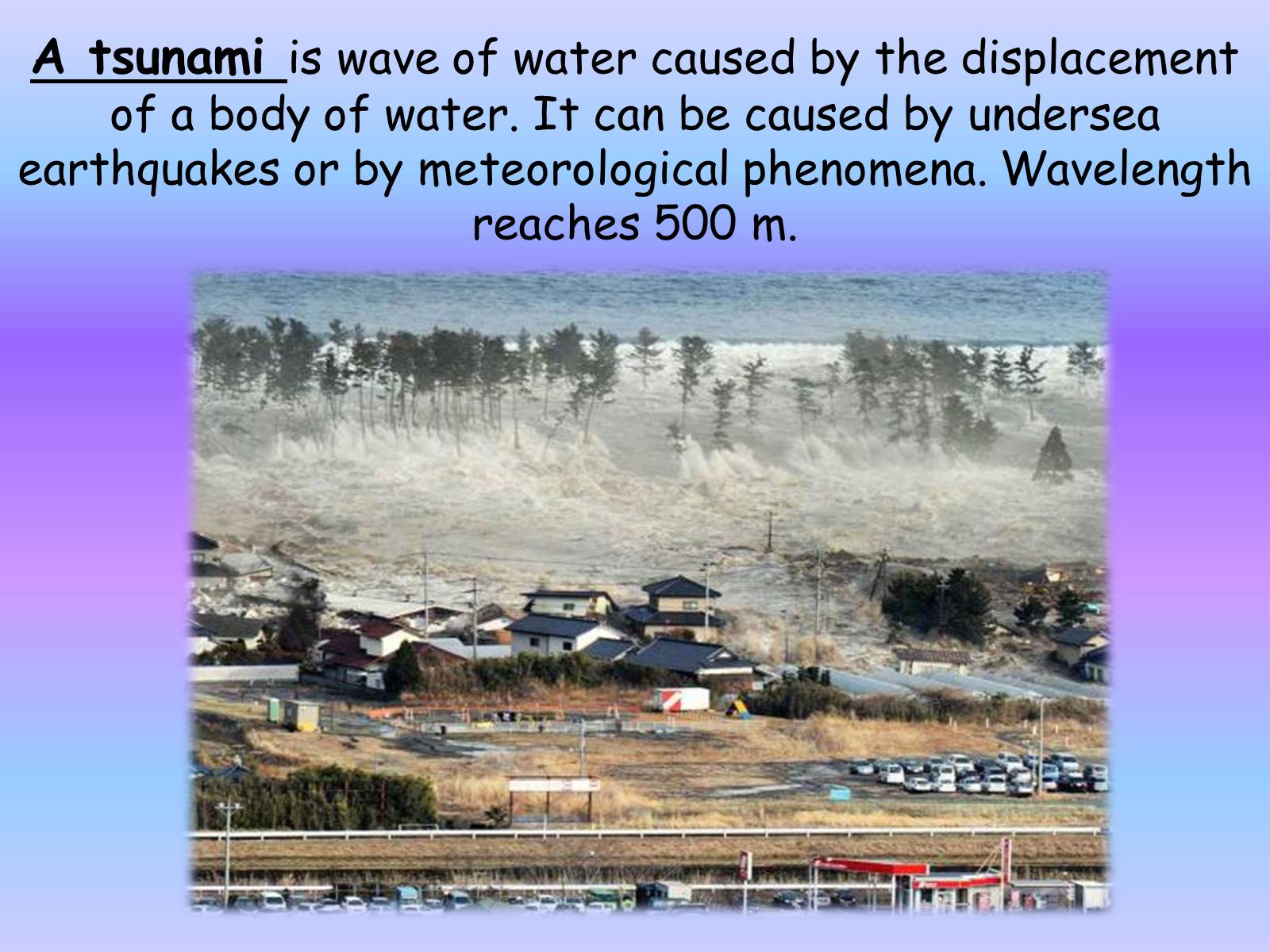 Презентація на тему «The natural disasters» - Слайд #8 Презентація на тему «The natural disasters» - Слайд #8