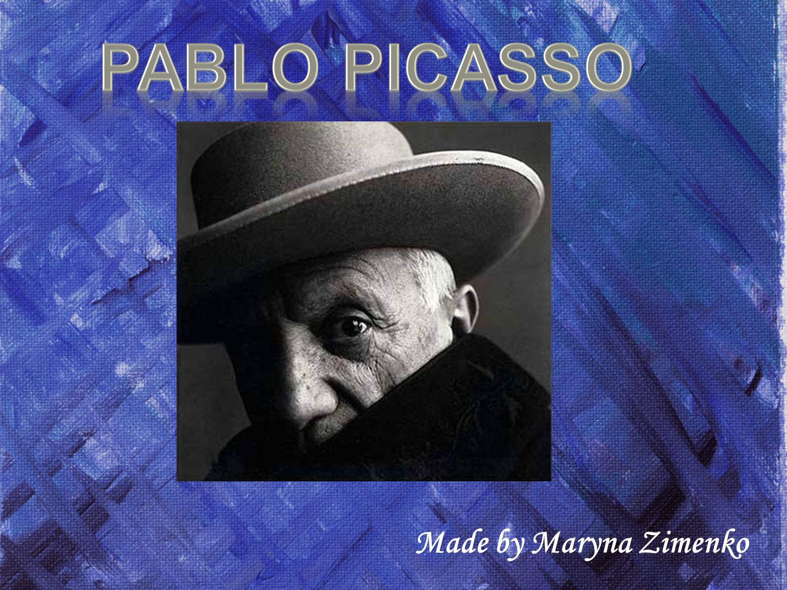 Презентація на тему «Pablo Picasso» (варіант 5) - Слайд #1 Презентація на тему «Pablo Picasso» (варіант 5) - Слайд #1