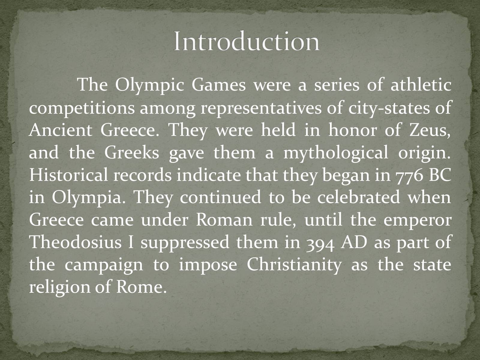 Презентація на тему «The history of the Olympic Games» - Слайд #2 Презентація на тему «The history of the Olympic Games» - Слайд #2