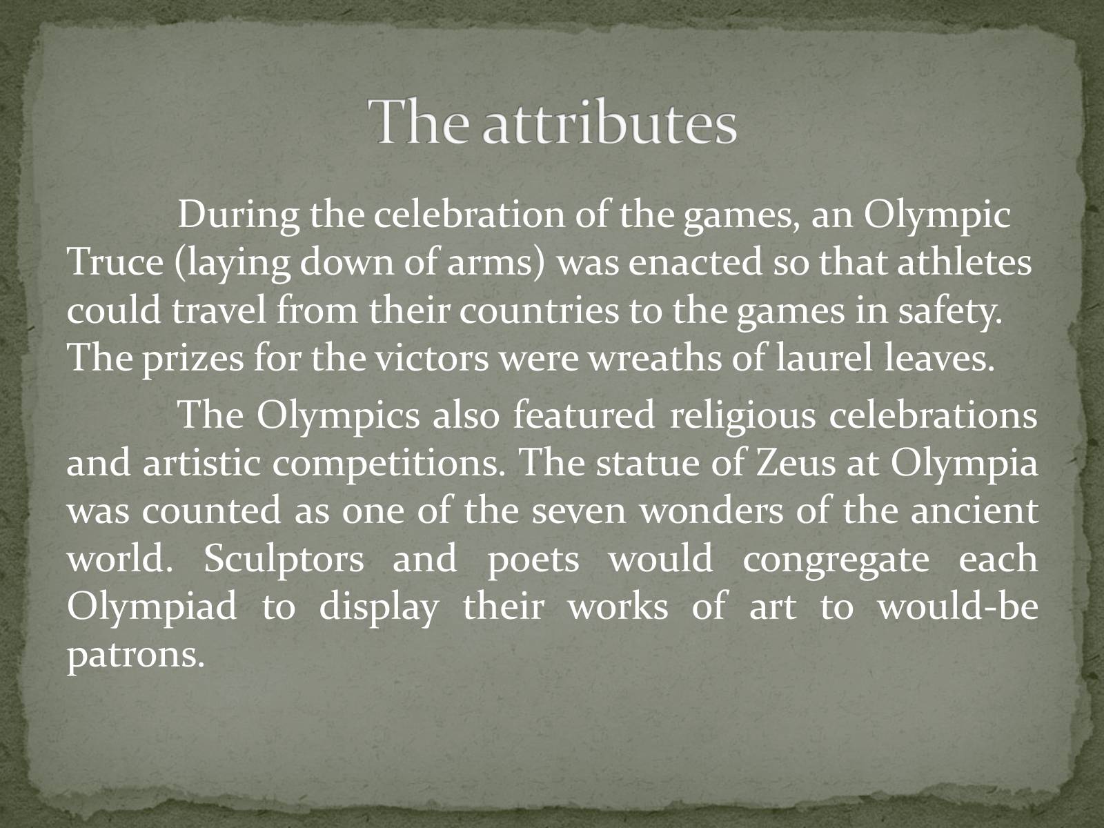 Презентація на тему «The history of the Olympic Games» - Слайд #6 Презентація на тему «The history of the Olympic Games» - Слайд #6