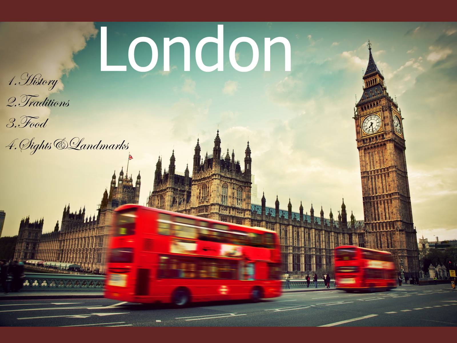 Презентація на тему «London» (варіант 13) - Слайд #1 Презентація на тему «London» (варіант 13) - Слайд #1