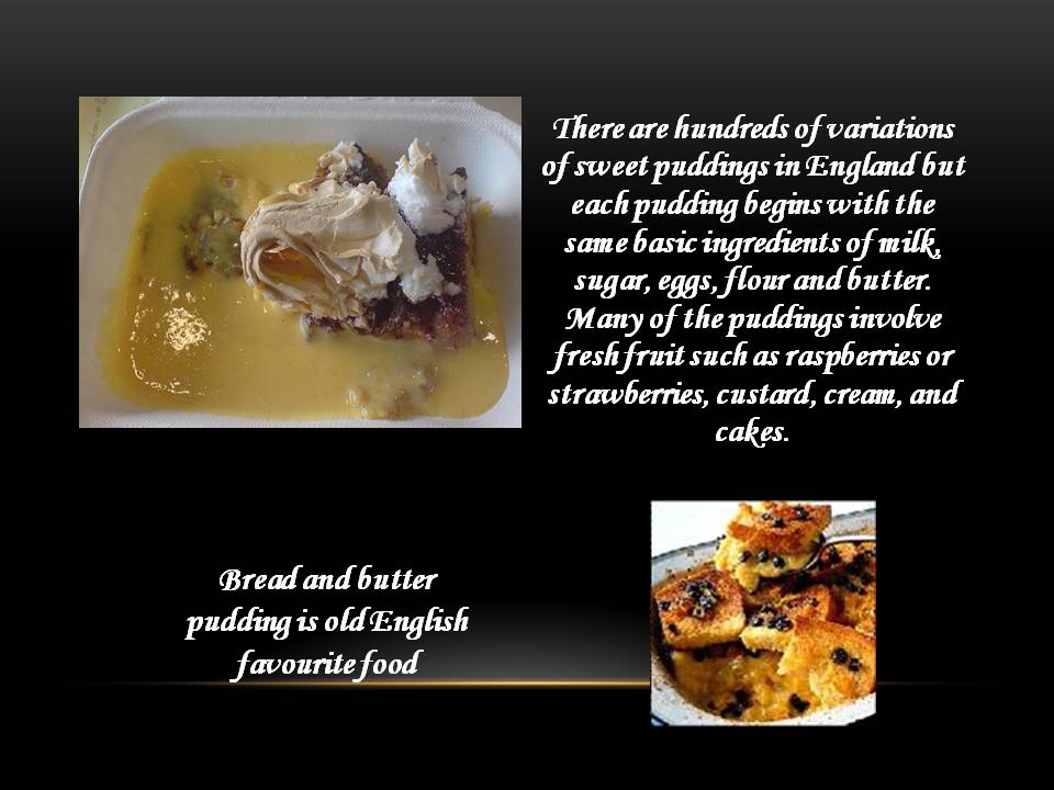 Презентація на тему «British cuisine» (варіант 7) - Слайд #11 Презентація на тему «British cuisine» (варіант 7) - Слайд #11