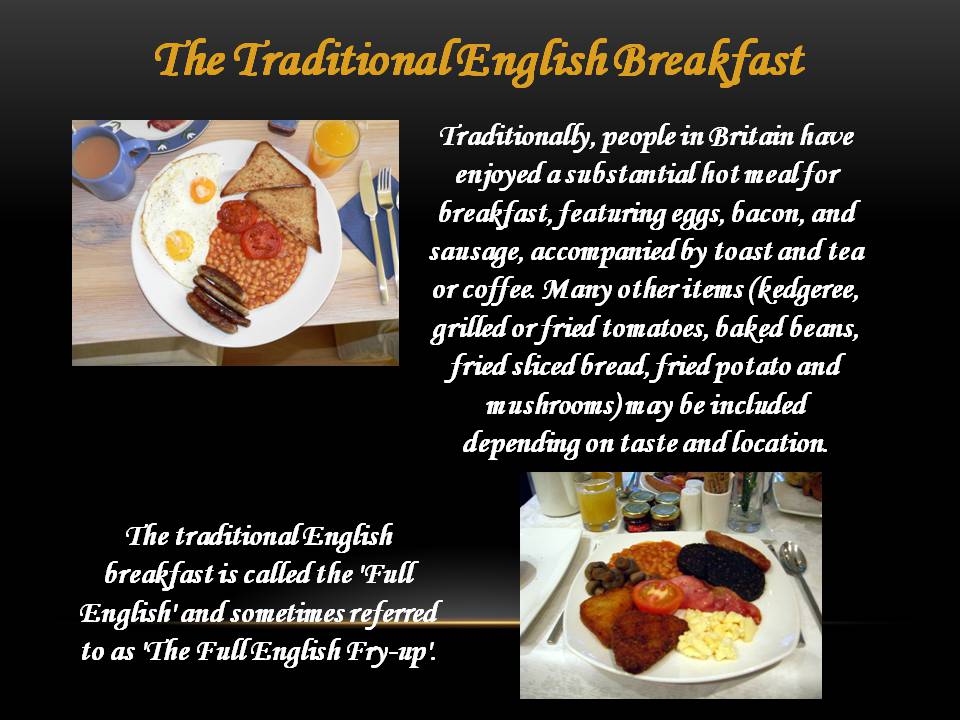 Презентація на тему «British cuisine» (варіант 7) - Слайд #4 Презентація на тему «British cuisine» (варіант 7) - Слайд #4
