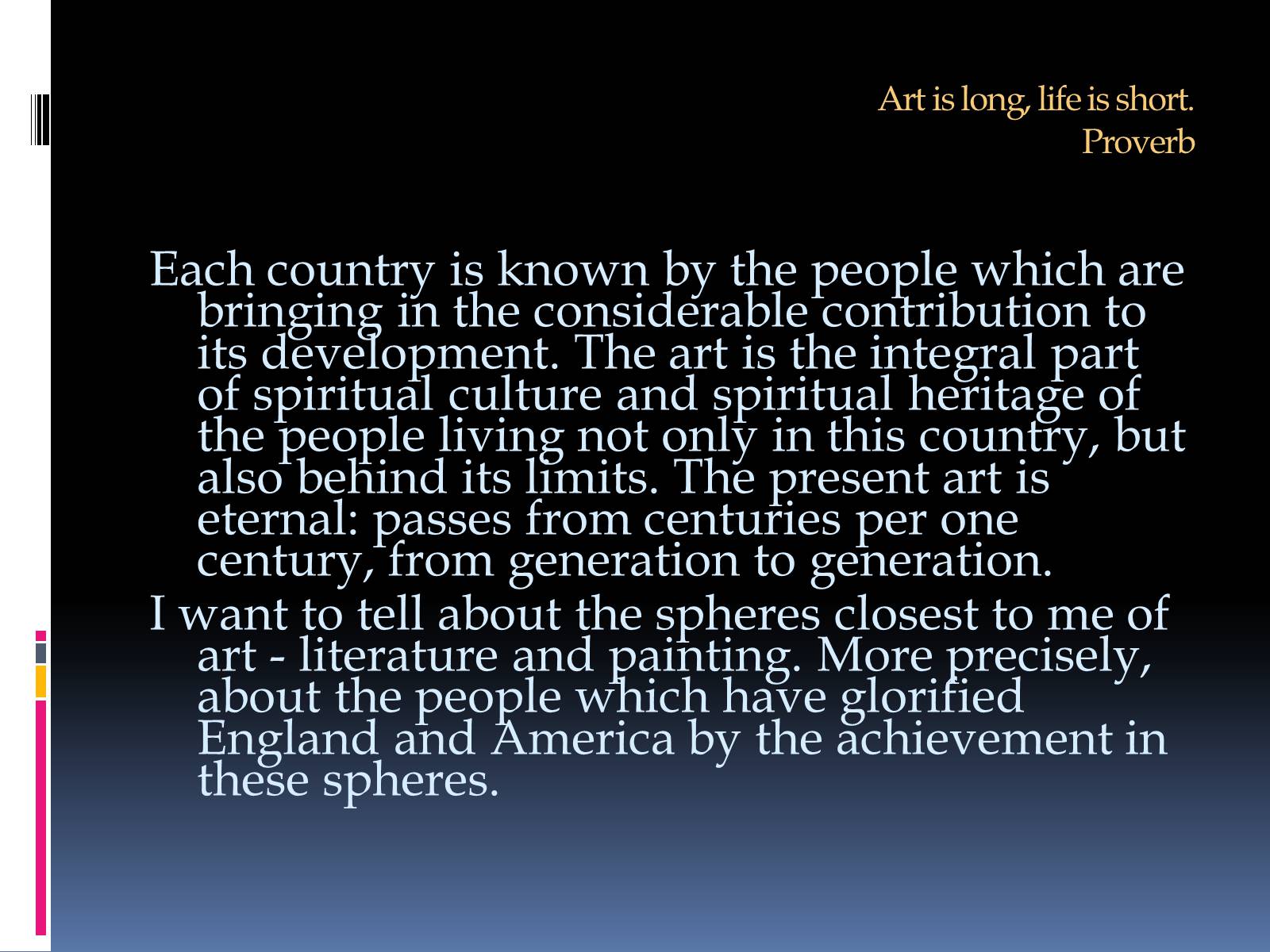 Презентація на тему «Artists and writers of Great Britain and America» - Слайд #2 Презентація на тему «Artists and writers of Great Britain and America» - Слайд #2