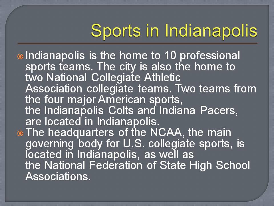 Презентація на тему «Indianapolis» - Слайд #16 Презентація на тему «Indianapolis» - Слайд #16