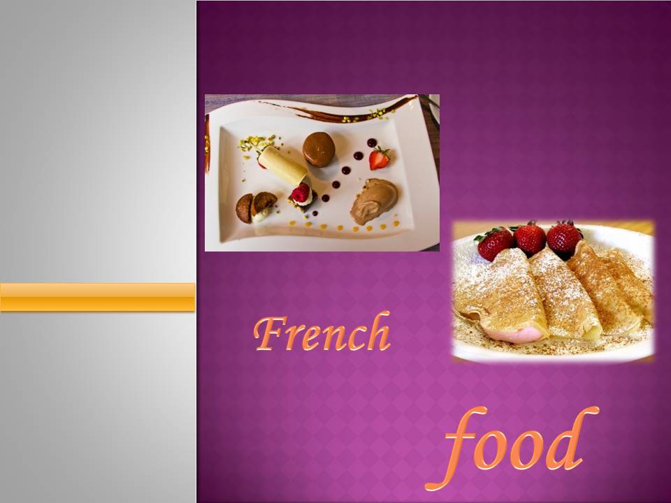 Презентація на тему «French cuisine» (варіант 2) - Слайд #1 Презентація на тему «French cuisine» (варіант 2) - Слайд #1