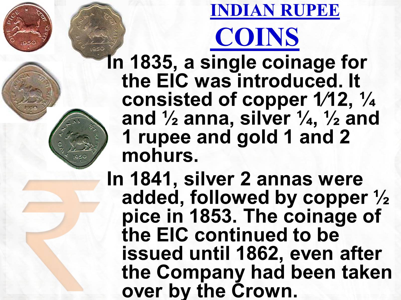 Презентація на тему «Rupee» - Слайд #15 Презентація на тему «Rupee» - Слайд #15