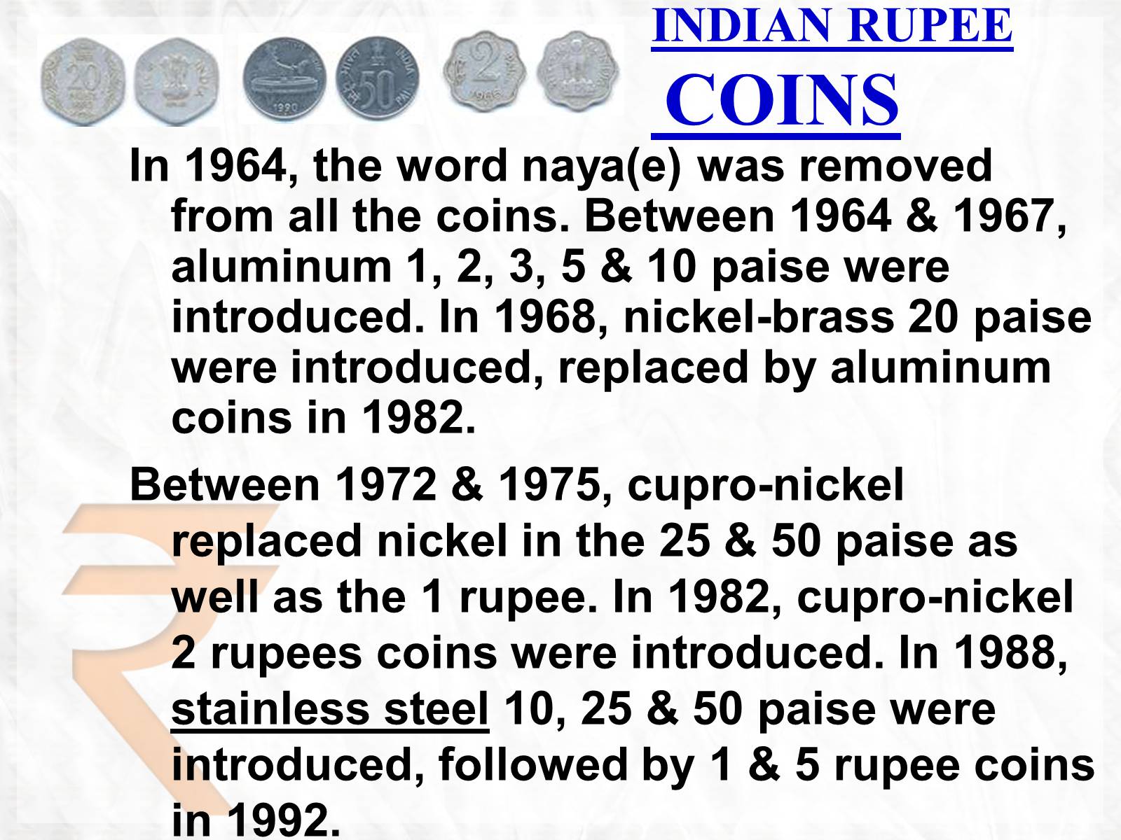 Презентація на тему «Rupee» - Слайд #20 Презентація на тему «Rupee» - Слайд #20