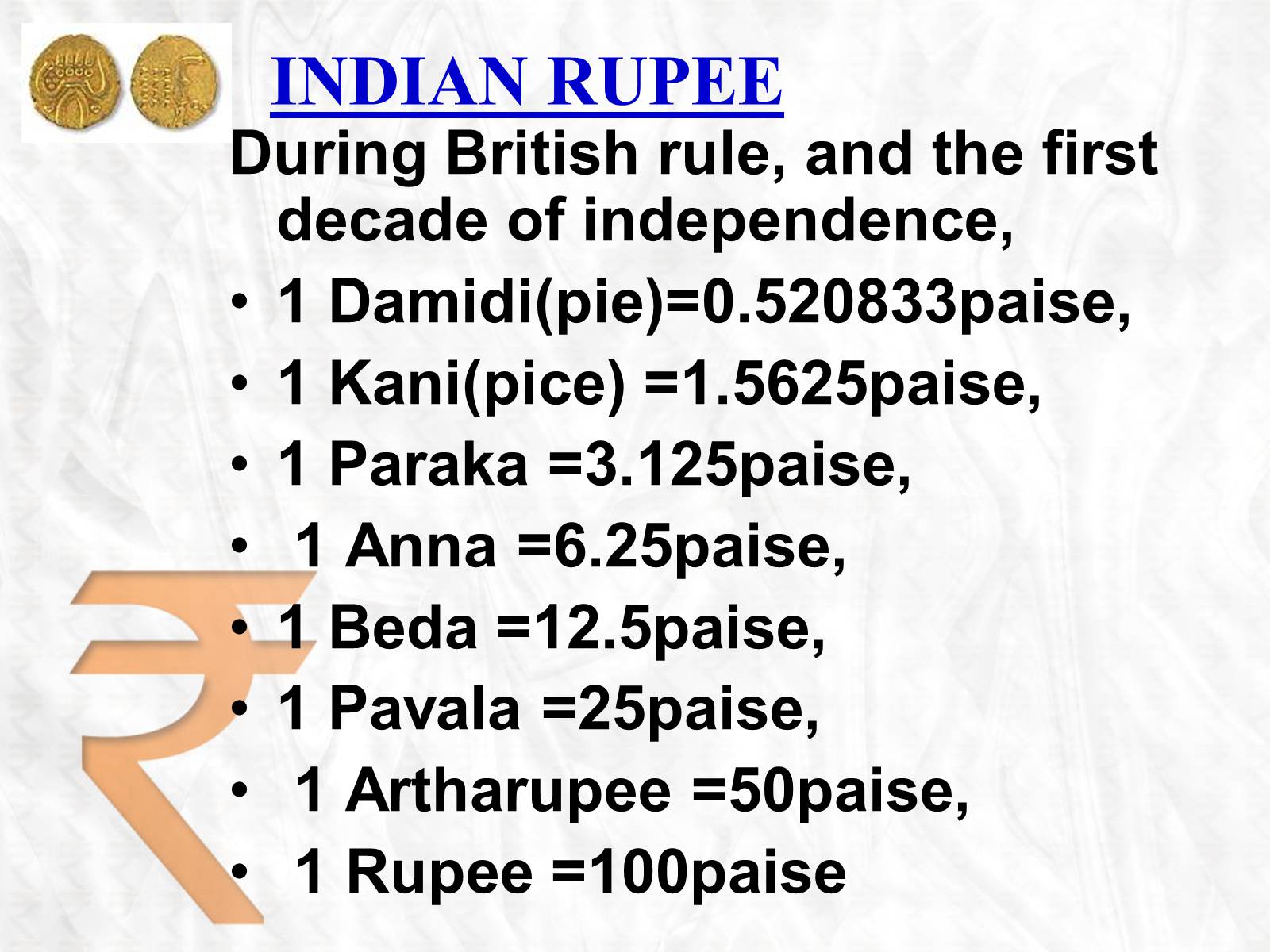Презентація на тему «Rupee» - Слайд #3 Презентація на тему «Rupee» - Слайд #3