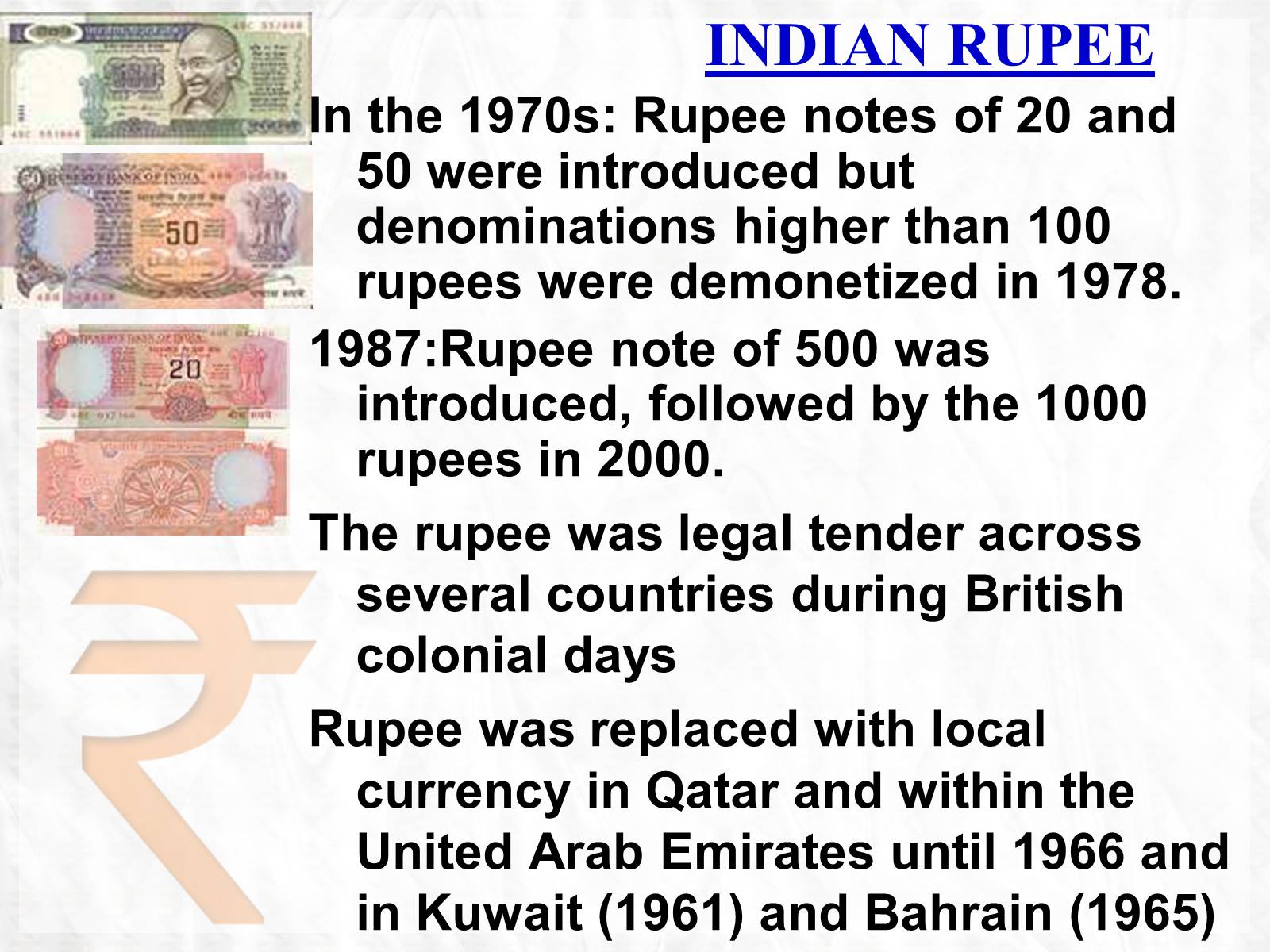 Презентація на тему «Rupee» - Слайд #7 Презентація на тему «Rupee» - Слайд #7