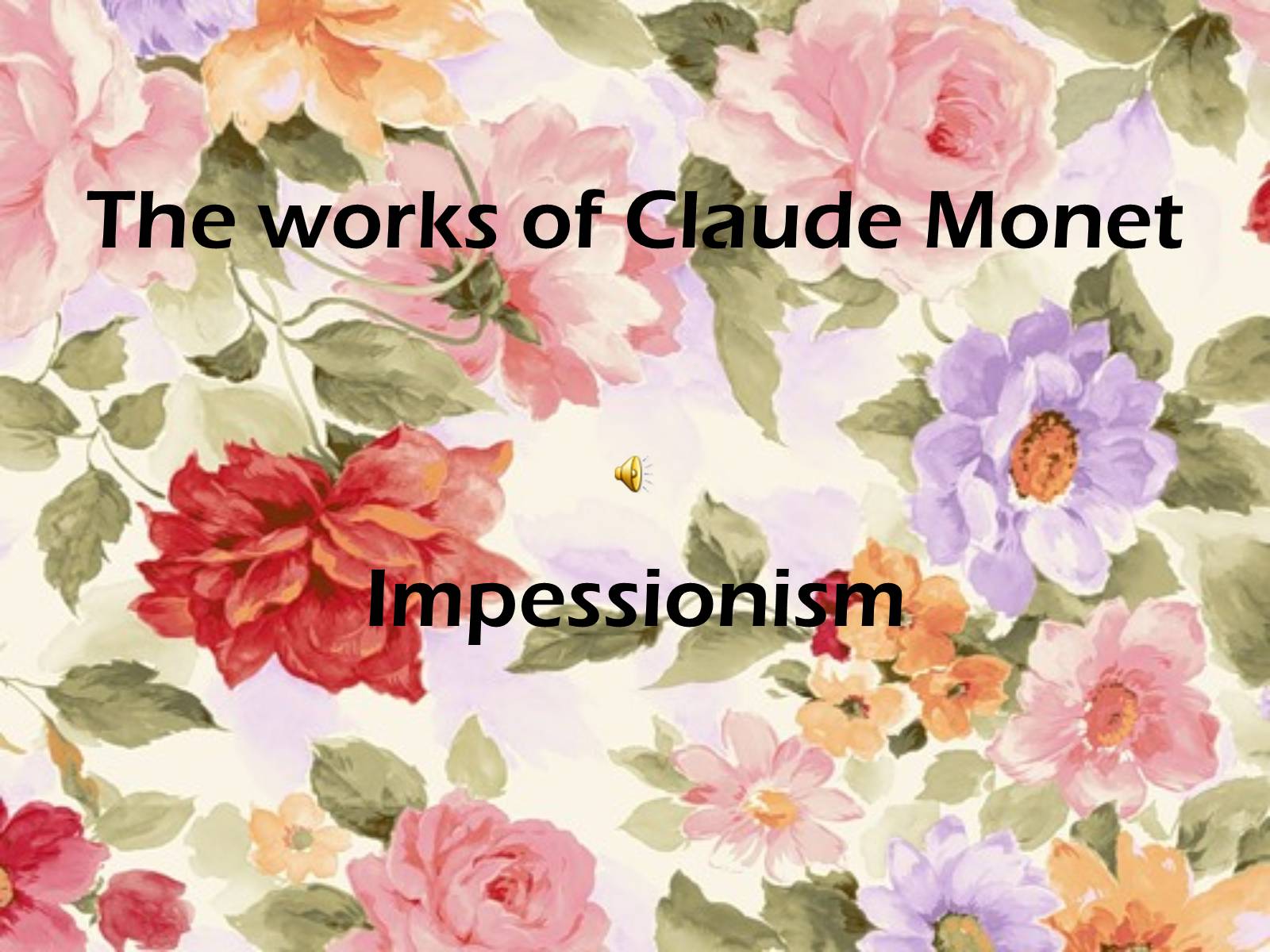 Презентація на тему «The works of Claude Monet» - Слайд #1 Презентація на тему «The works of Claude Monet» - Слайд #1