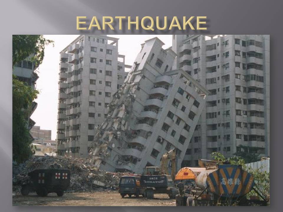 Презентація на тему «Еarthquake» - Слайд #1 Презентація на тему «Еarthquake» - Слайд #1