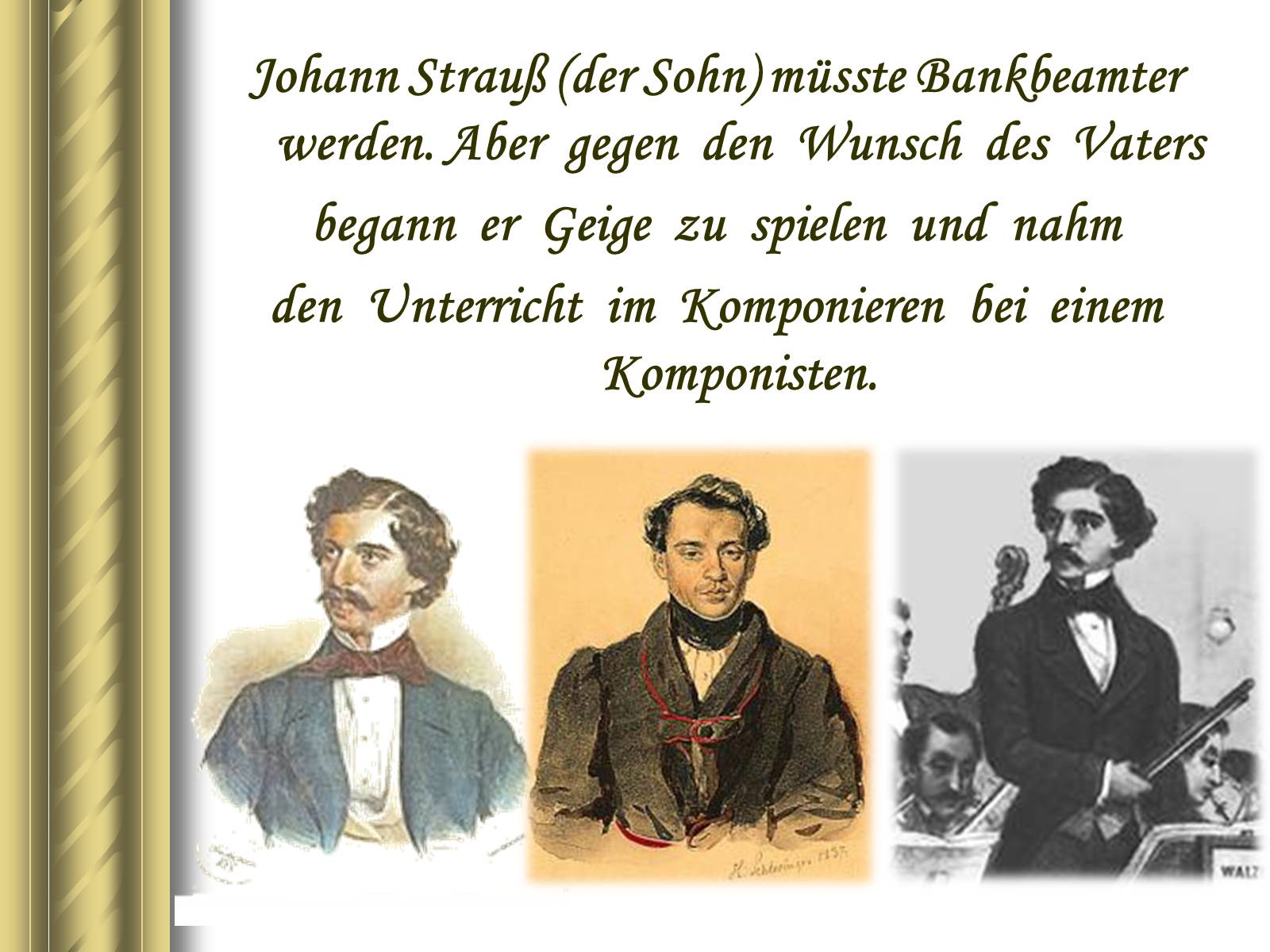 Презентація на тему «Johann Strau» - Слайд #3 Презентація на тему «Johann Strau» - Слайд #3