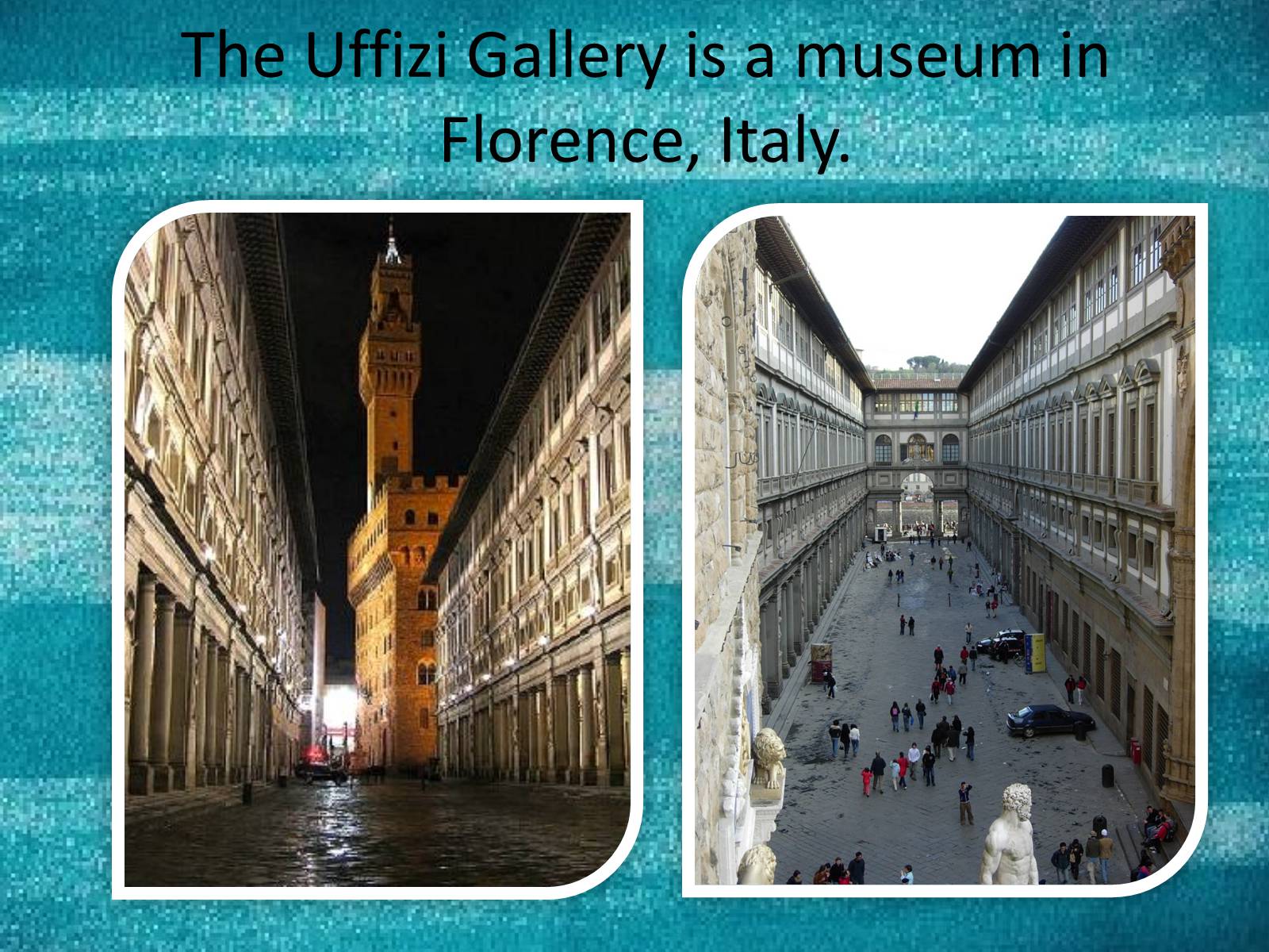 Презентація на тему «The Uffizi» - Слайд #2 Презентація на тему «The Uffizi» - Слайд #2