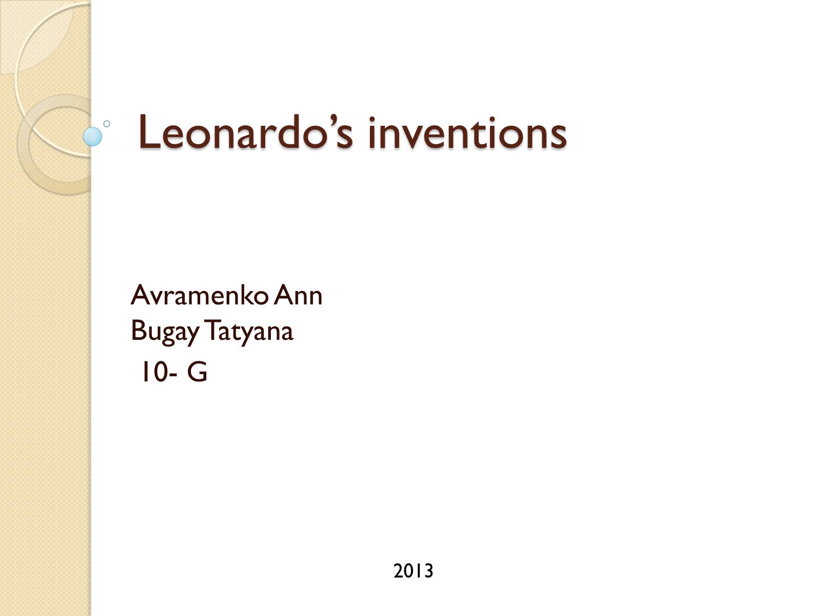Презентація на тему «Leonardo’s inventions» - Слайд #1 Презентація на тему «Leonardo’s inventions» - Слайд #1