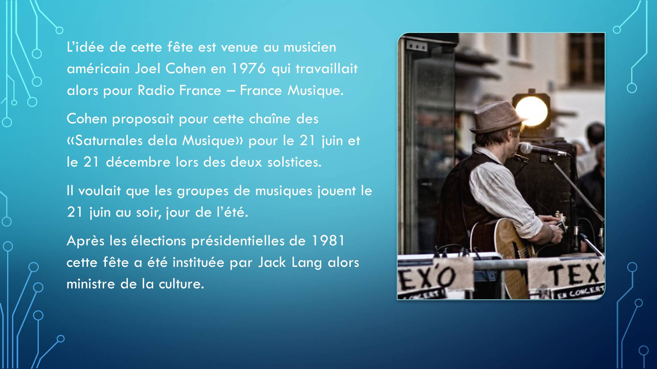 Презентація на тему «La fete de la musique» - Слайд #3 Презентація на тему «La fete de la musique» - Слайд #3